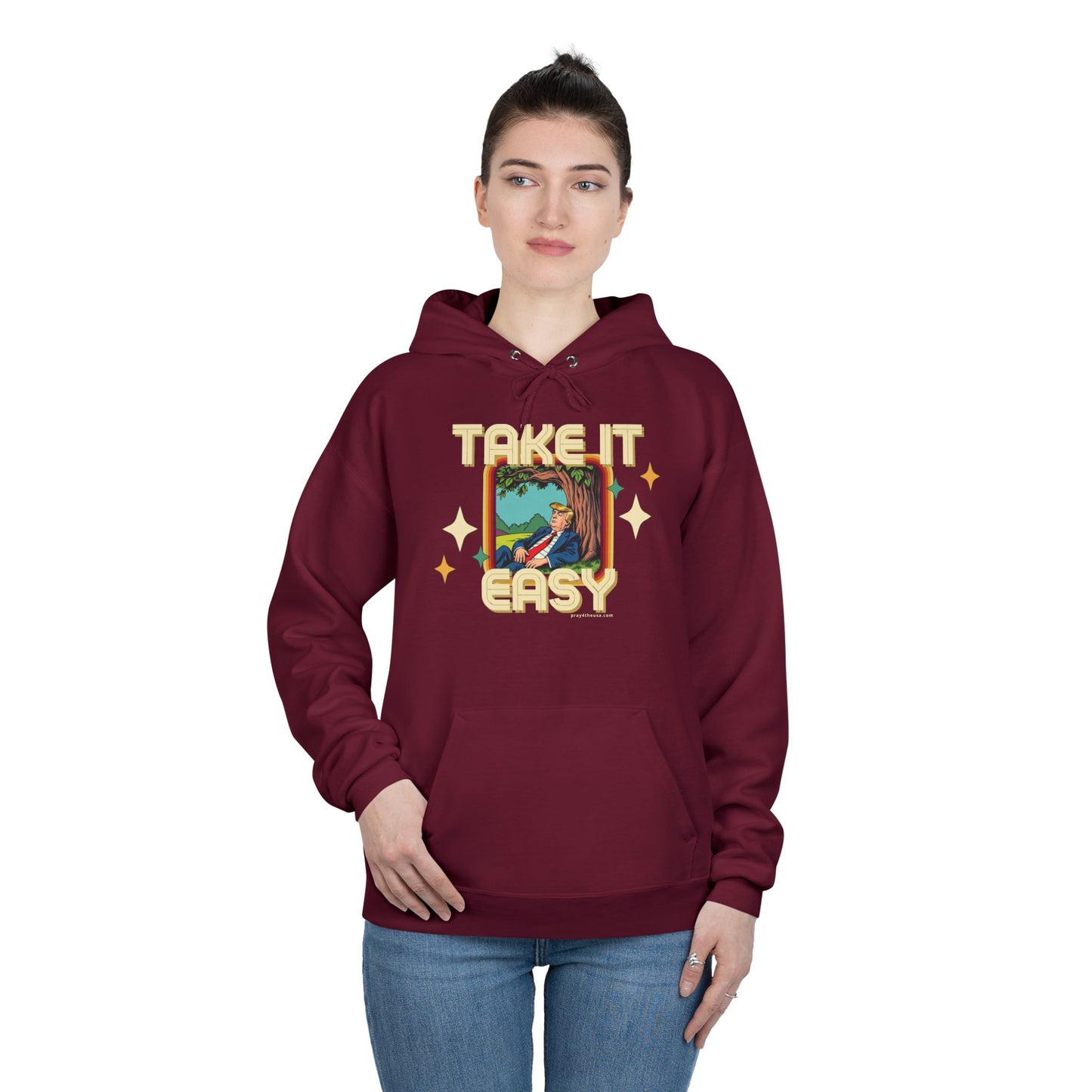 Take It Easy Trump Hoodie