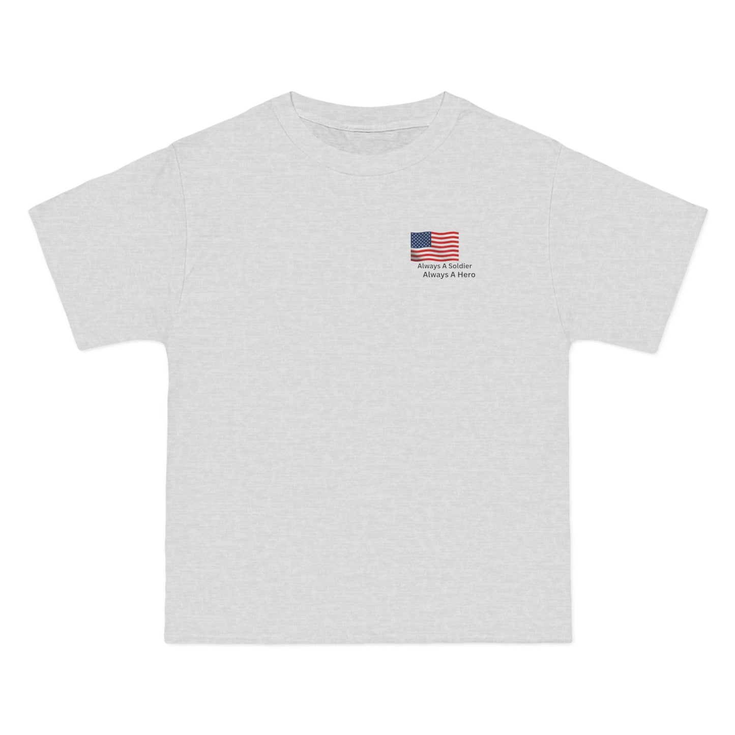 Always A Soldier Always A hero T-Shirt