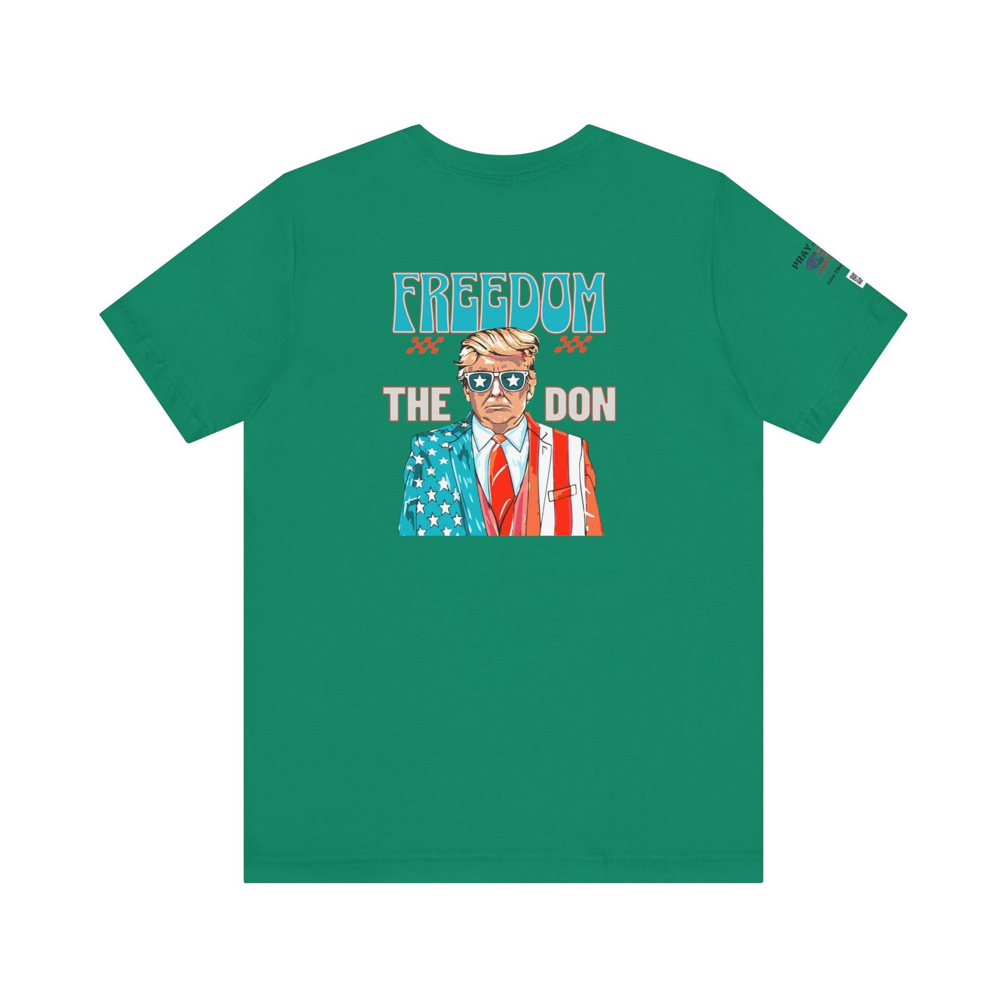 Freedom The Don Tee | Unisex Graphic T-Shirt, Patriotic Apparel, Political Statements