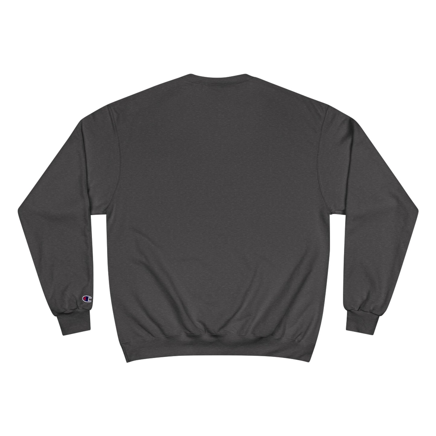 Inspirational Champion Sweatshirt - 'Give All... I Did... Jesus Christ'