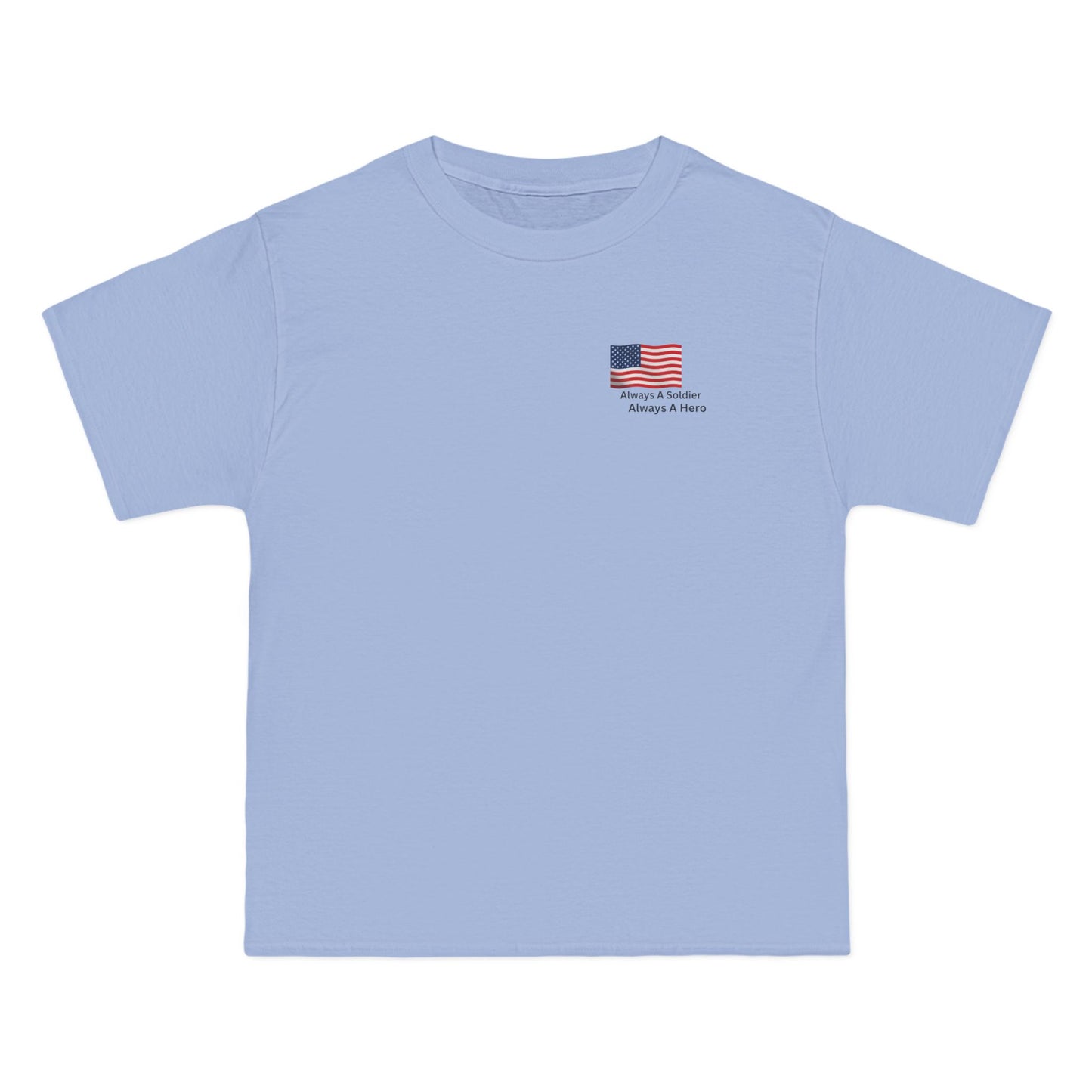 Always A Soldier Always A hero T-Shirt