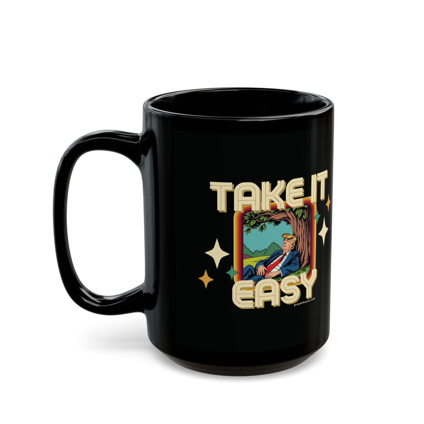 Take It Easy Trump Mug