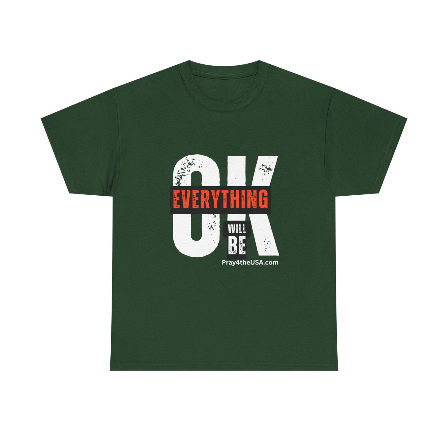 Everything Will Be OK Tee