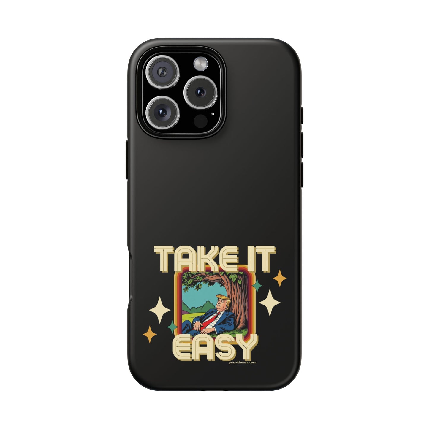 Take It Easy Trump Phone Case