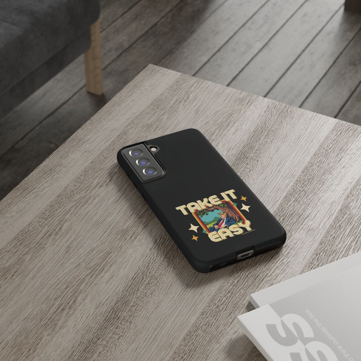 Take It Easy Trump Phone Case