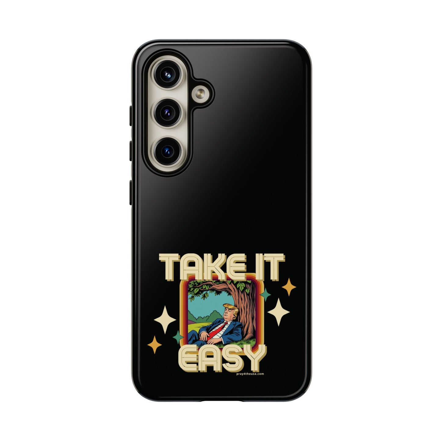 Take It Easy Trump Phone Case