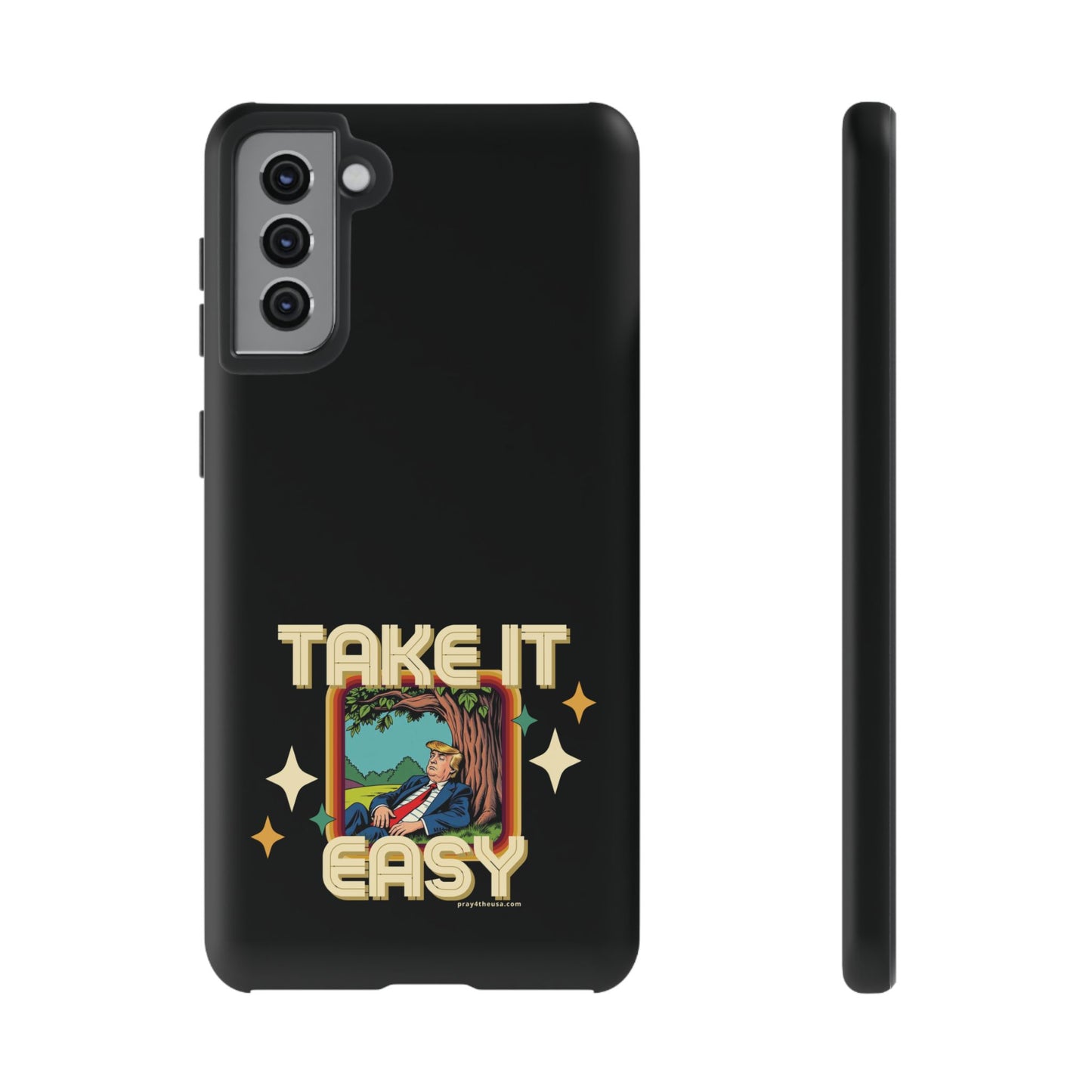 Take It Easy Trump Phone Case