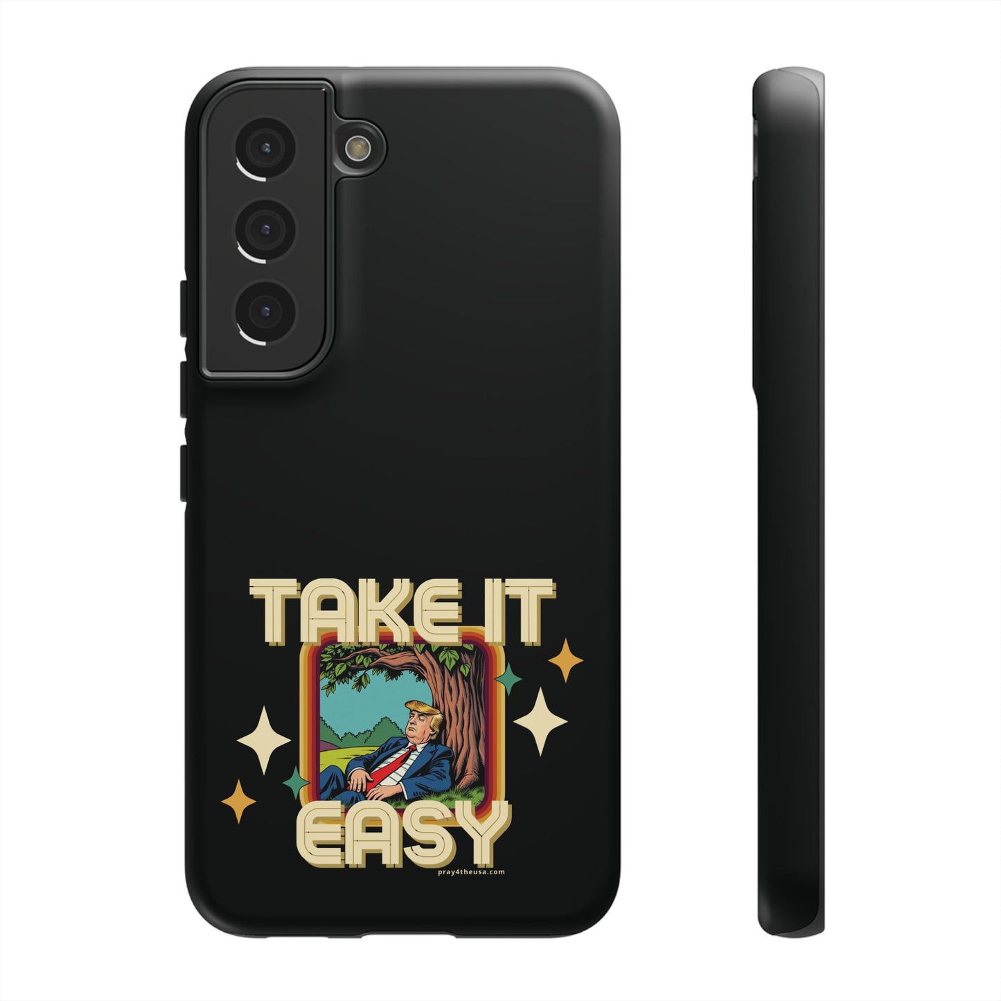 Take It Easy Trump Phone Case