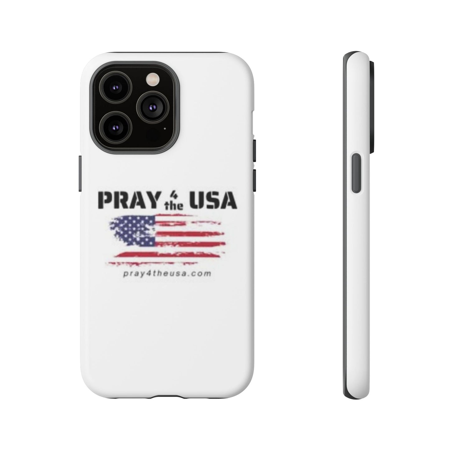 Phone Case - Patriotic Pray 4 the USA Design