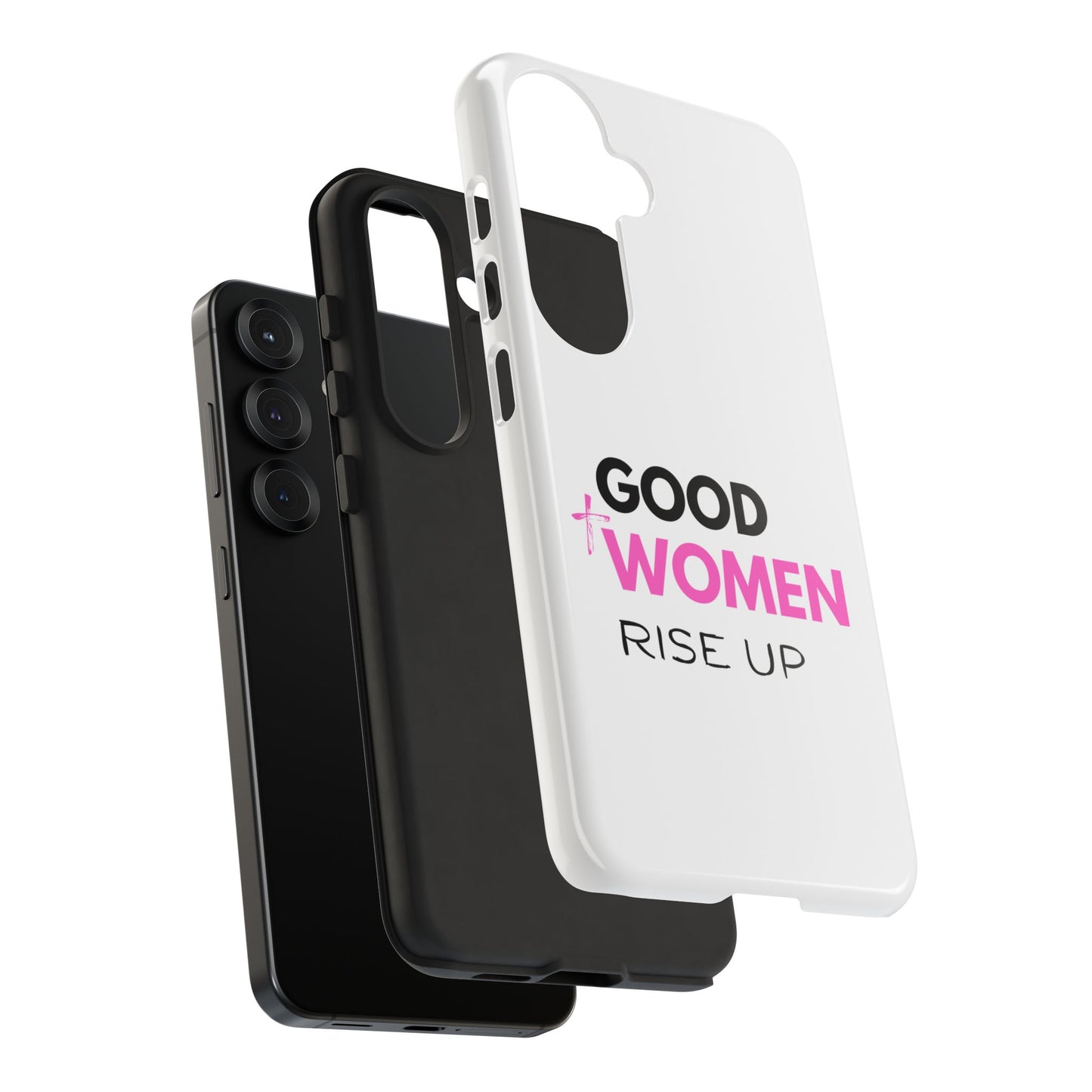 Good Women Rise Up Phone Case - Tough Protective Cover