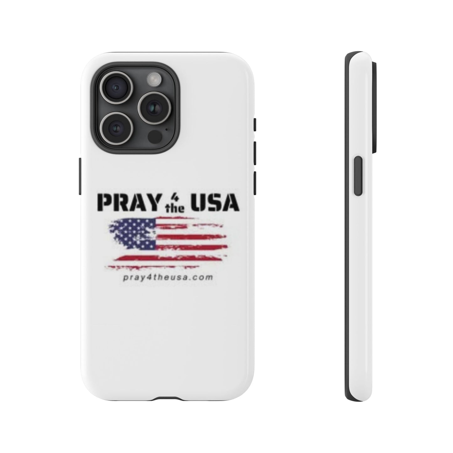 Phone Case - Patriotic Pray 4 the USA Design