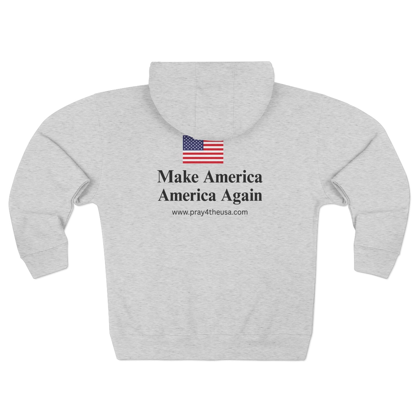 Zip Hoodie - Make America America Again - Patriotic Apparel