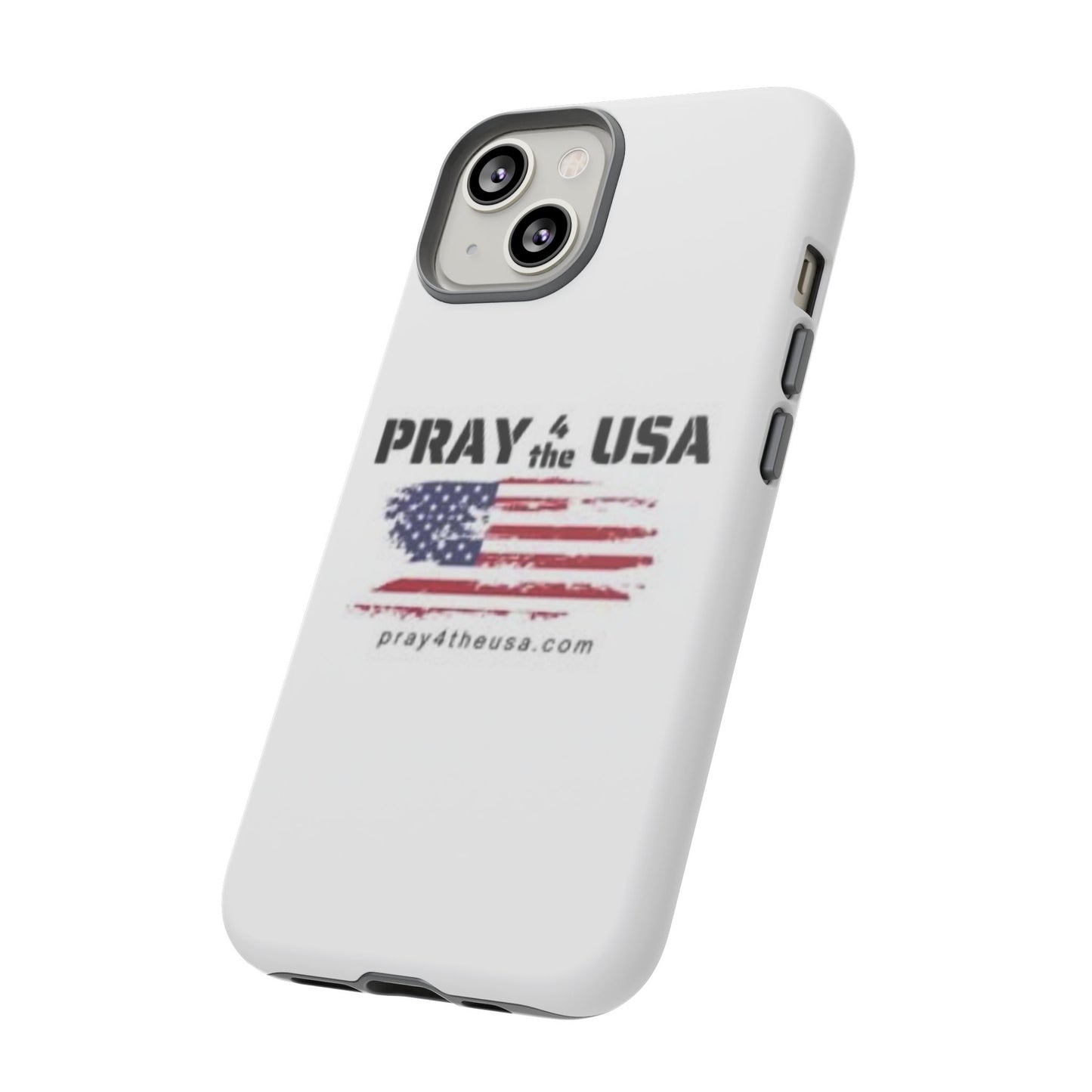 Phone Case - Patriotic Pray 4 the USA Design