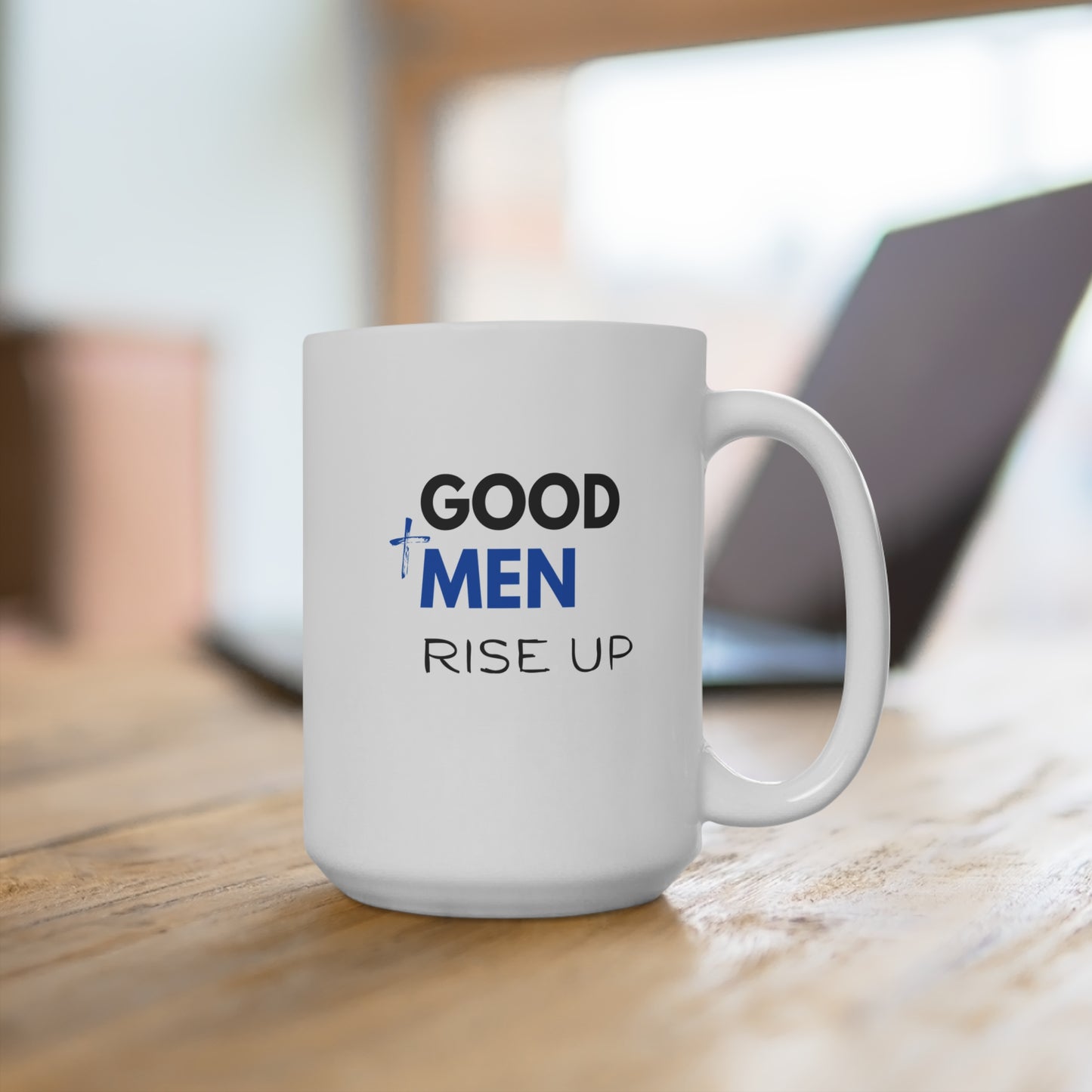 Good Men Rise UP Mug