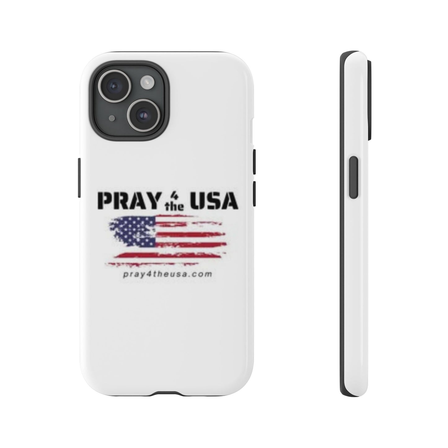 Phone Case - Patriotic Pray 4 the USA Design