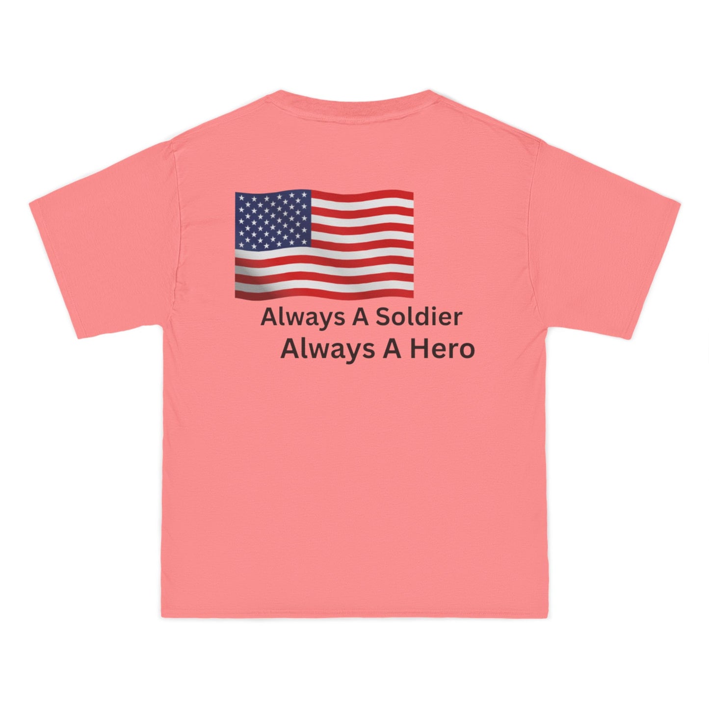 Always A Soldier Always A hero T-Shirt