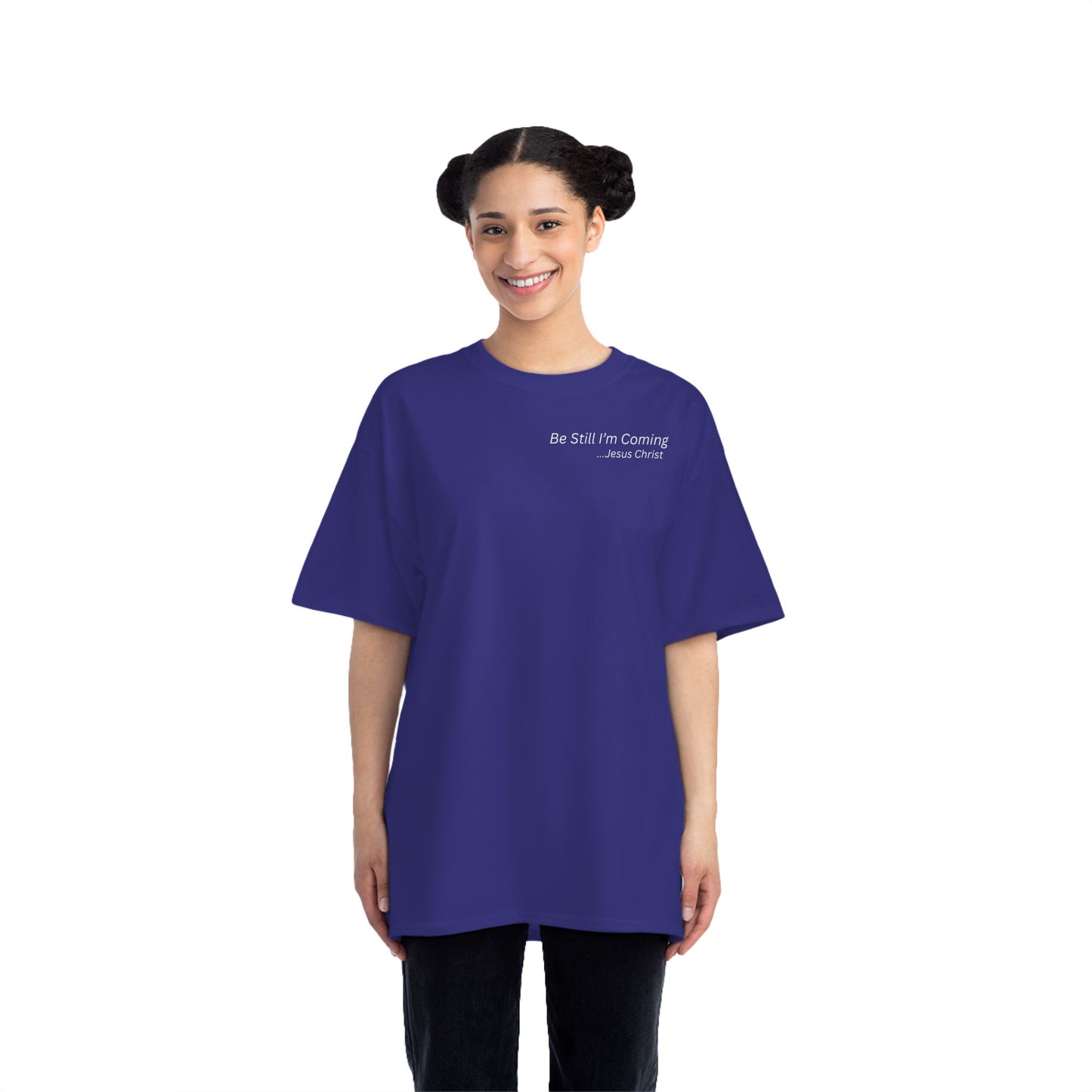 Inspirational T-Shirt - 'Be Still I'm Coming' - Faith-Based Apparel