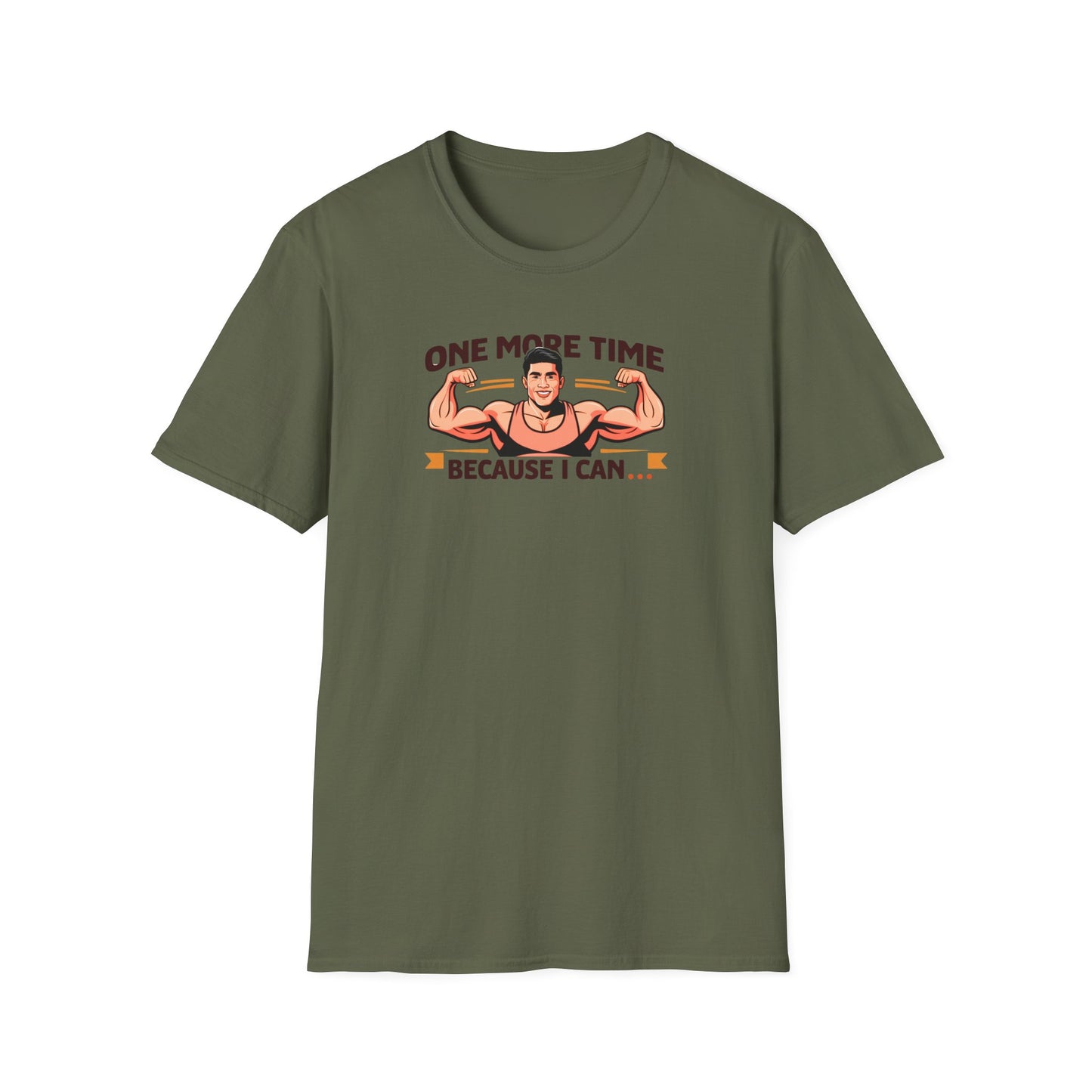 "One More Time Because I Can" - Motivational Tee-shirt