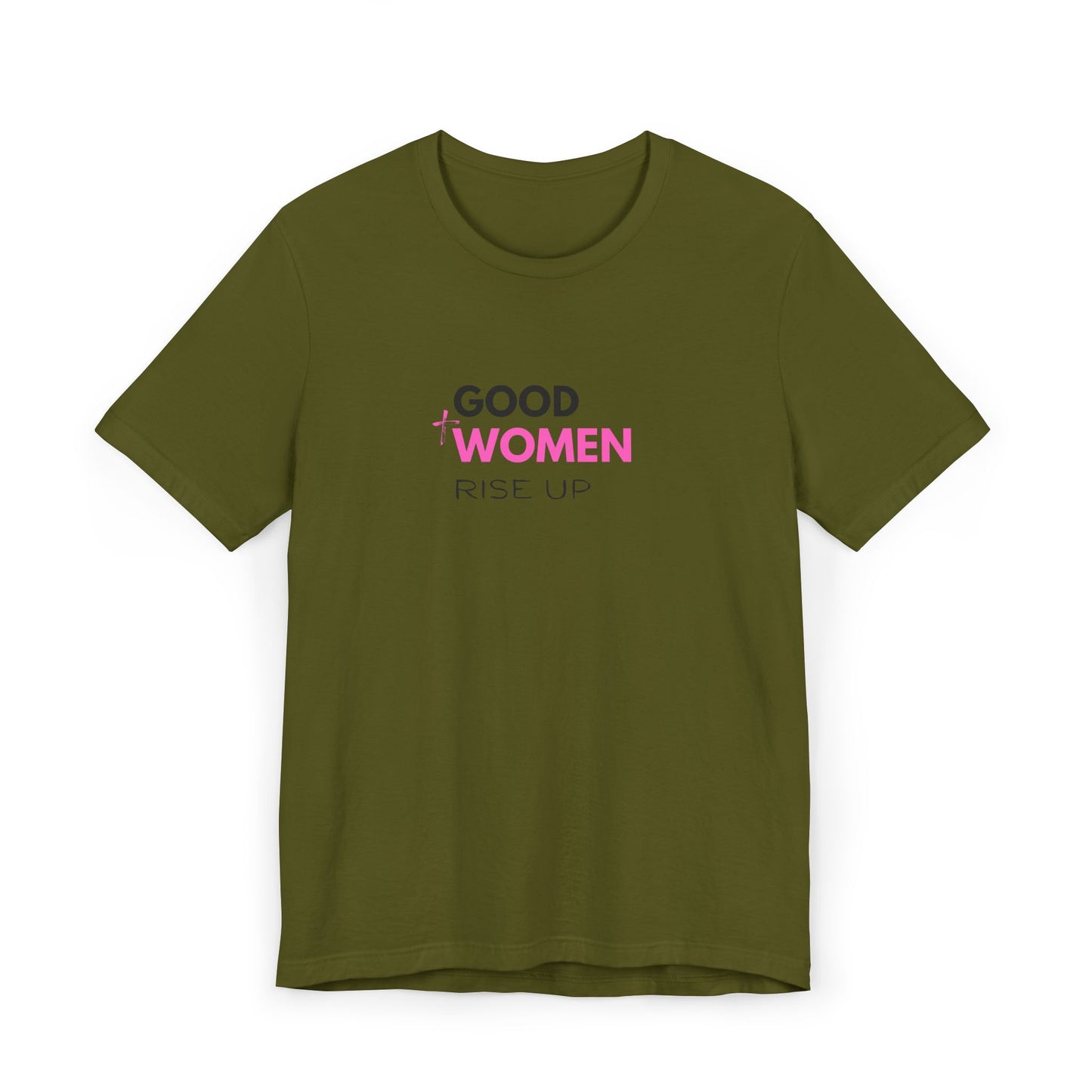 Good Women Rise Up Jersey T-Shirt