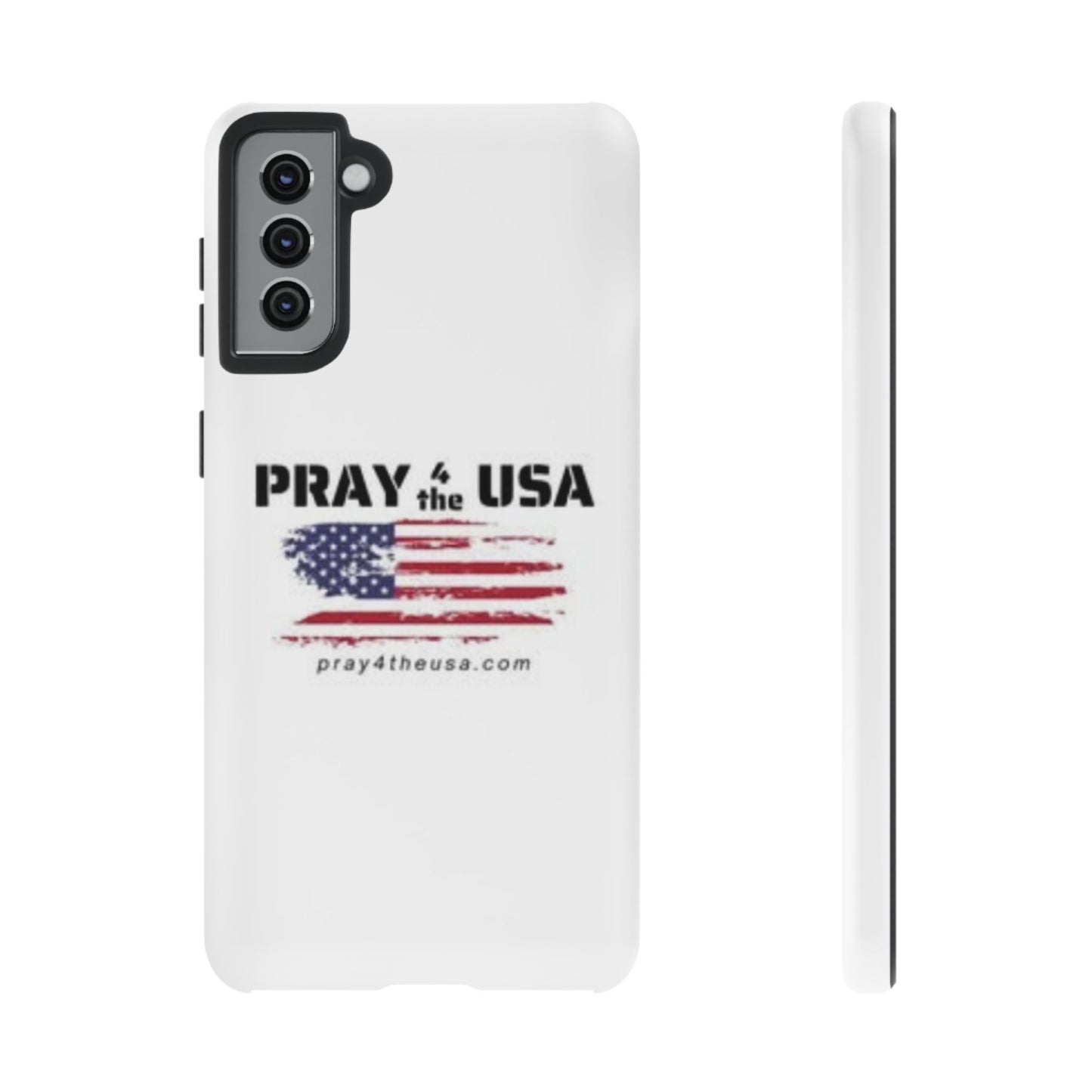 Phone Case - Patriotic Pray 4 the USA Design