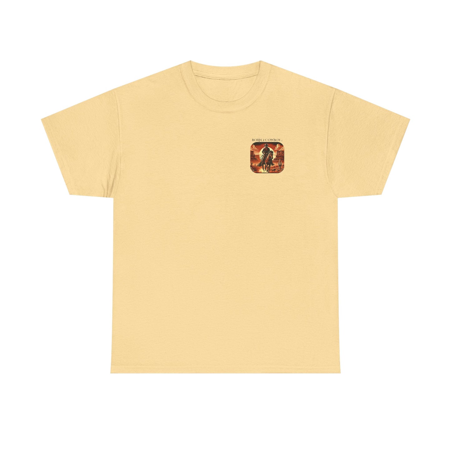BORN 2 COWBOY Tee