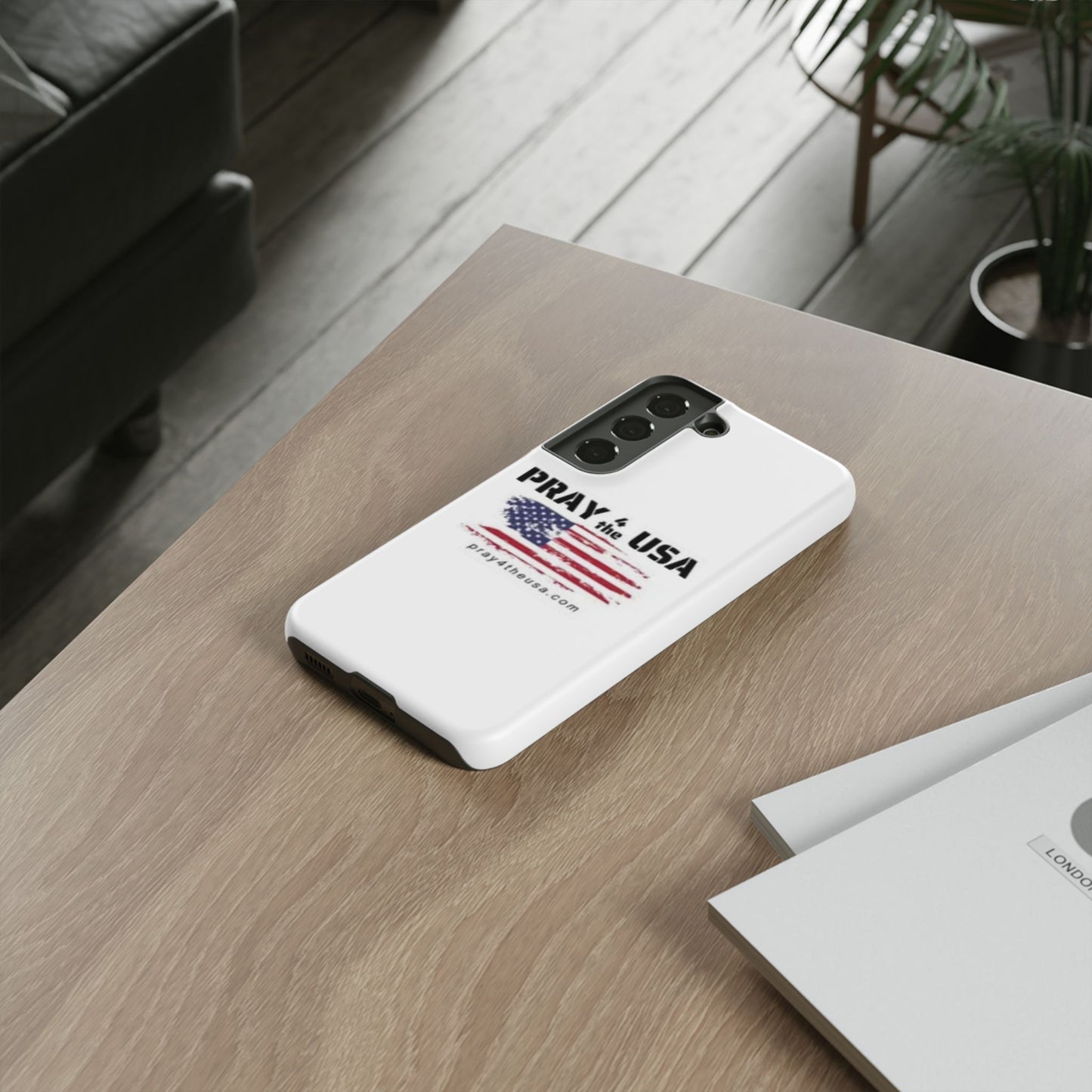 Phone Case - Patriotic Pray 4 the USA Design