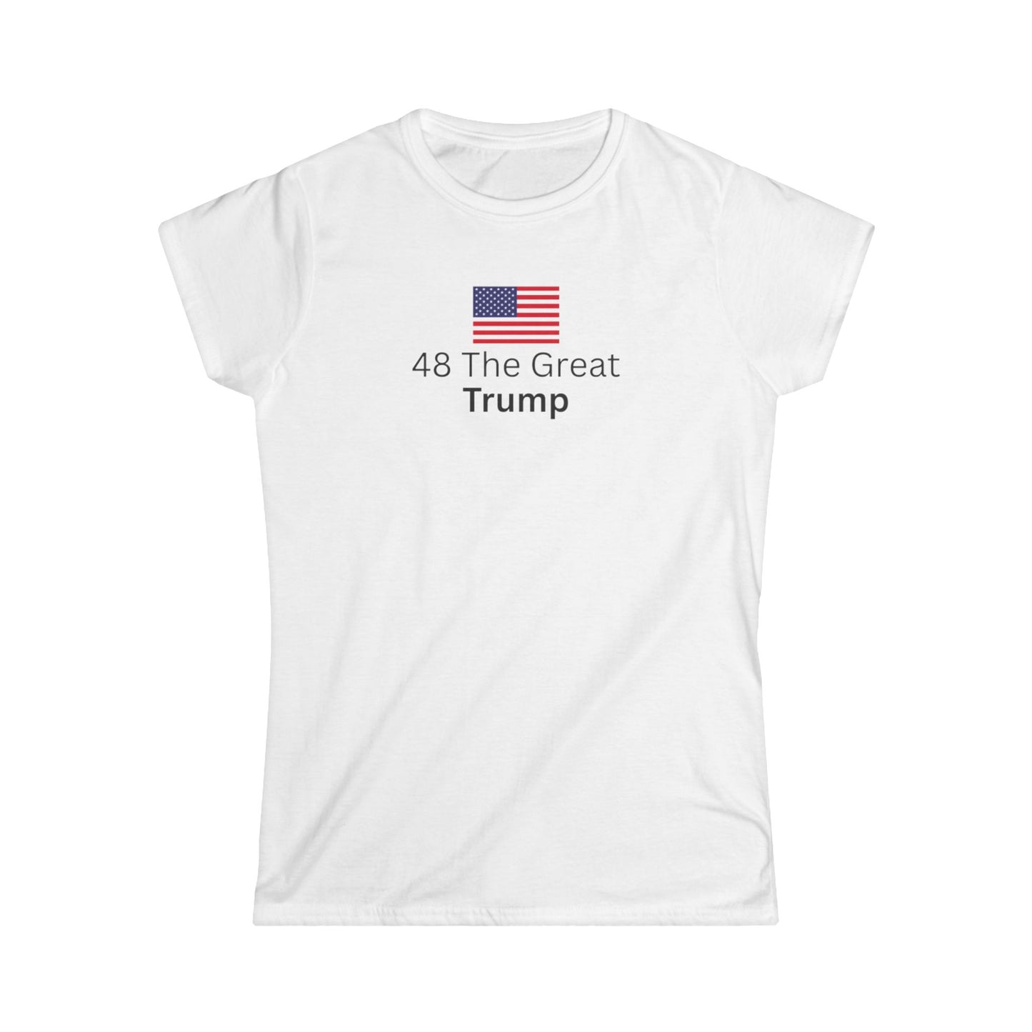 Graphic Women's Tee - '48 The Great Trump' with American Flag