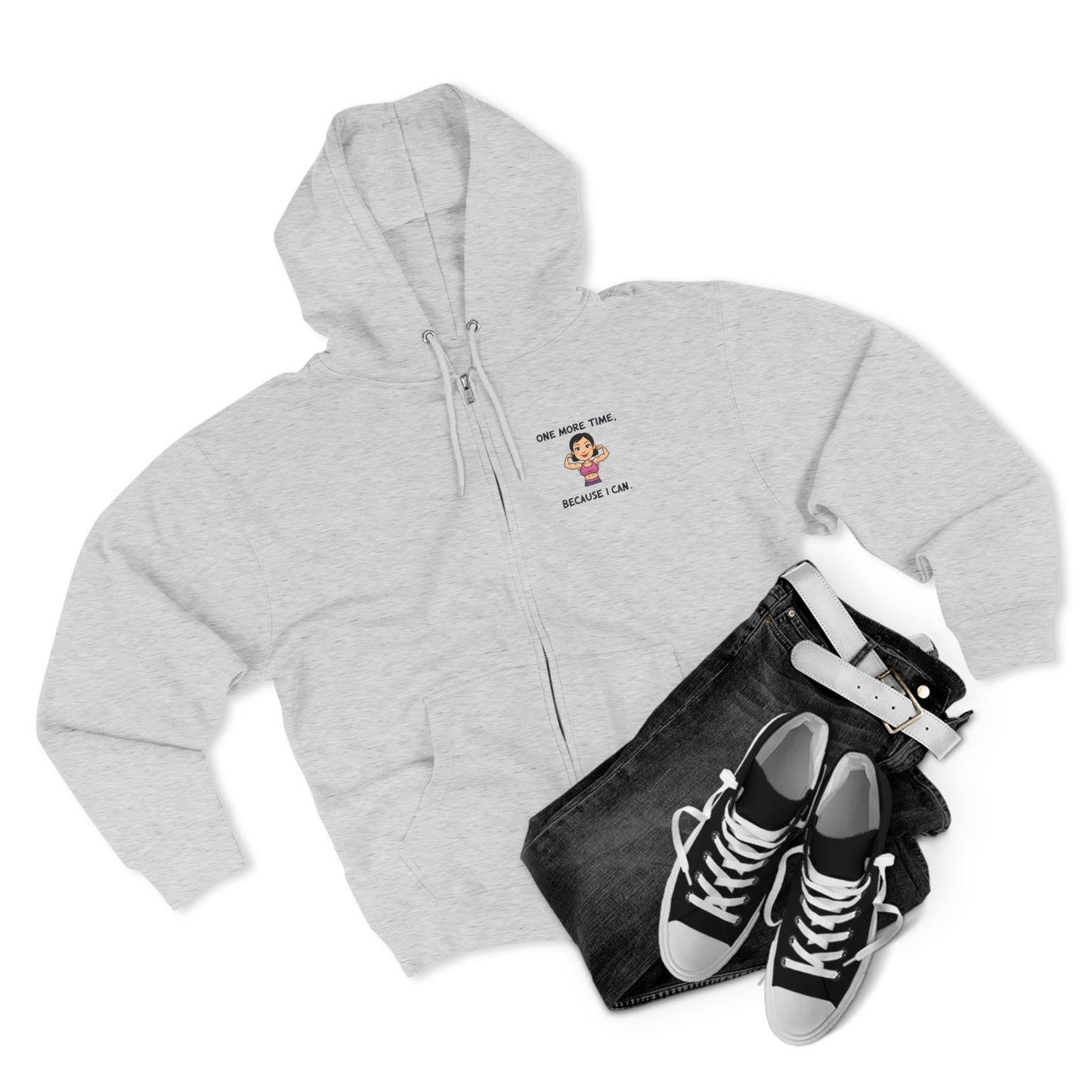 Fitness Zip Hoodie - "One More Time, Because I Can"