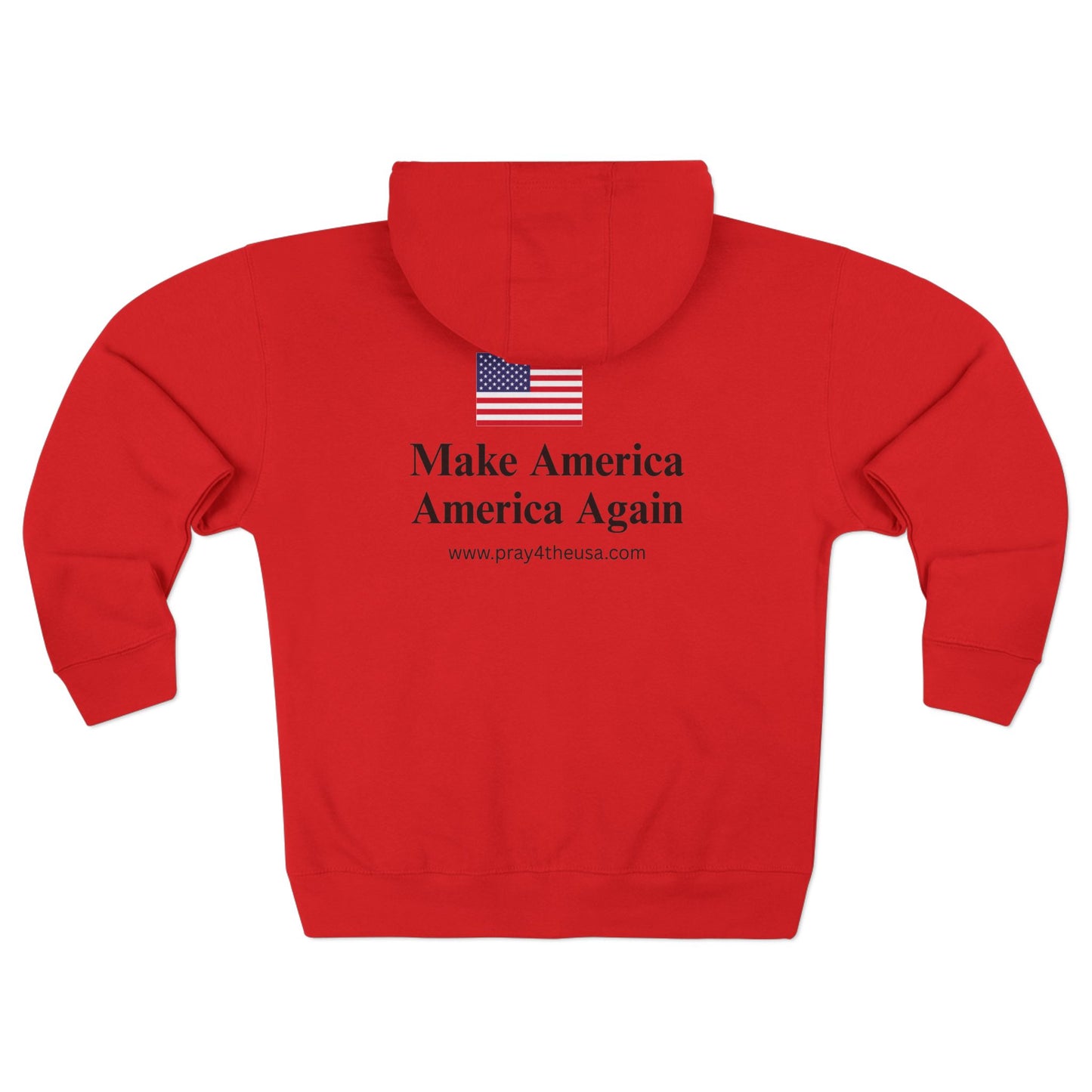 Zip Hoodie - Make America America Again - Patriotic Apparel