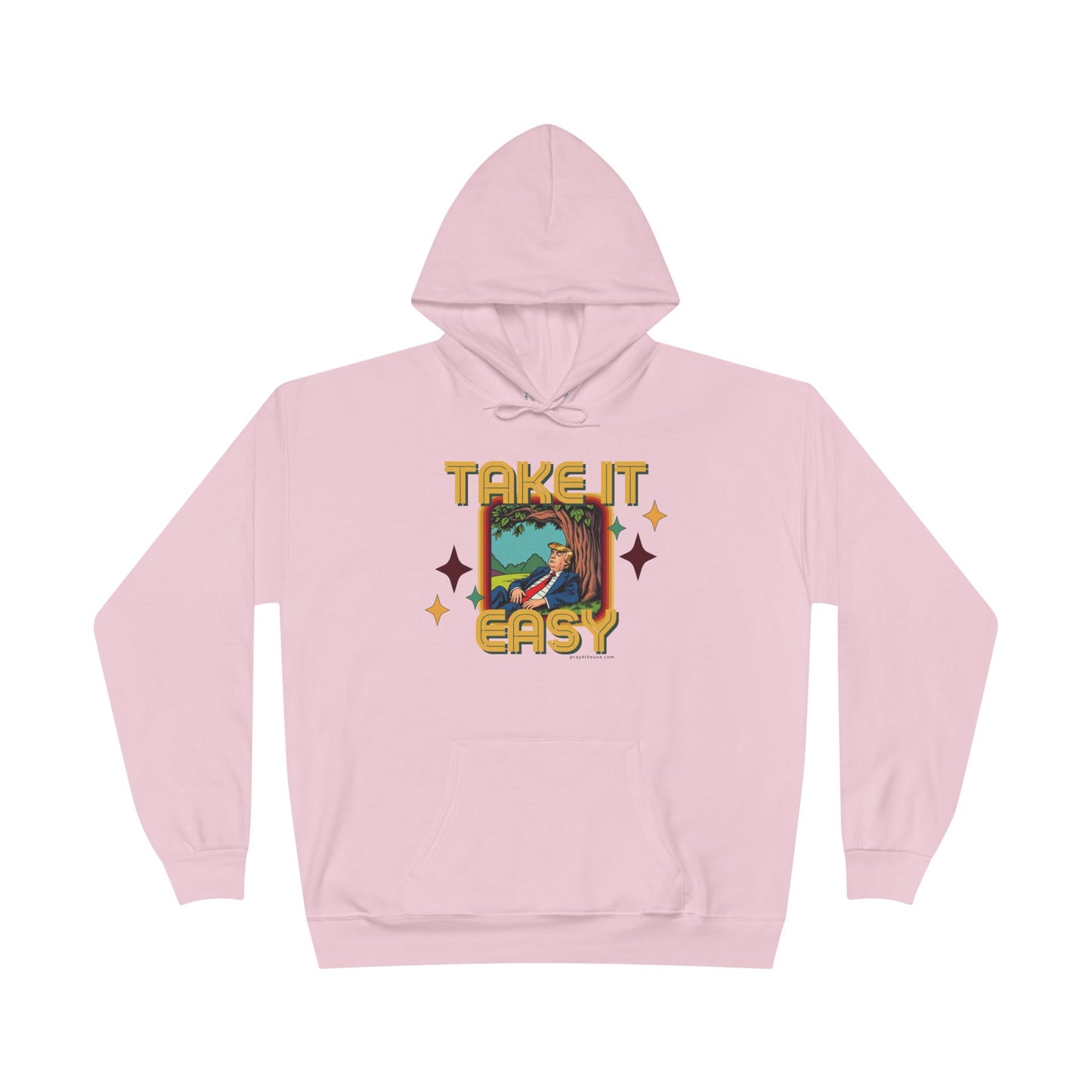 Take It Easy Trump Hoodie