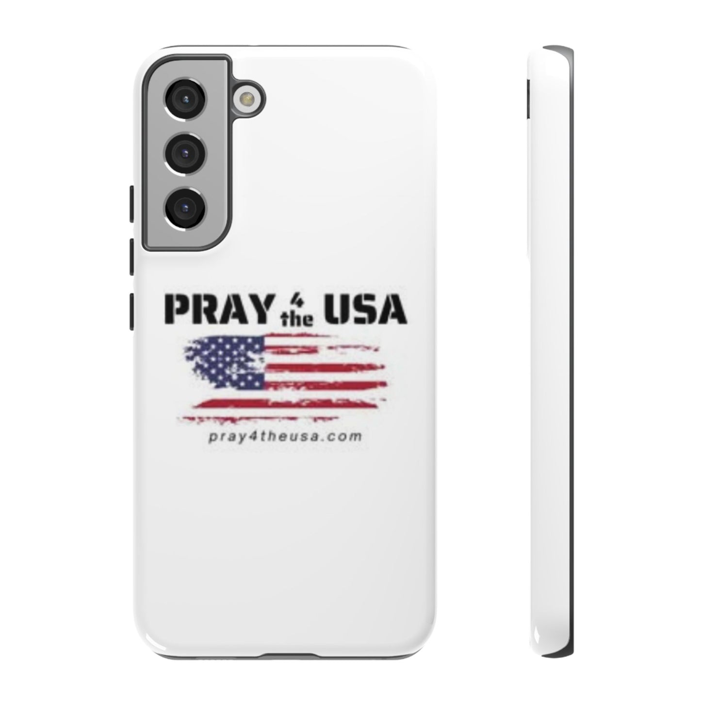 Phone Case - Patriotic Pray 4 the USA Design