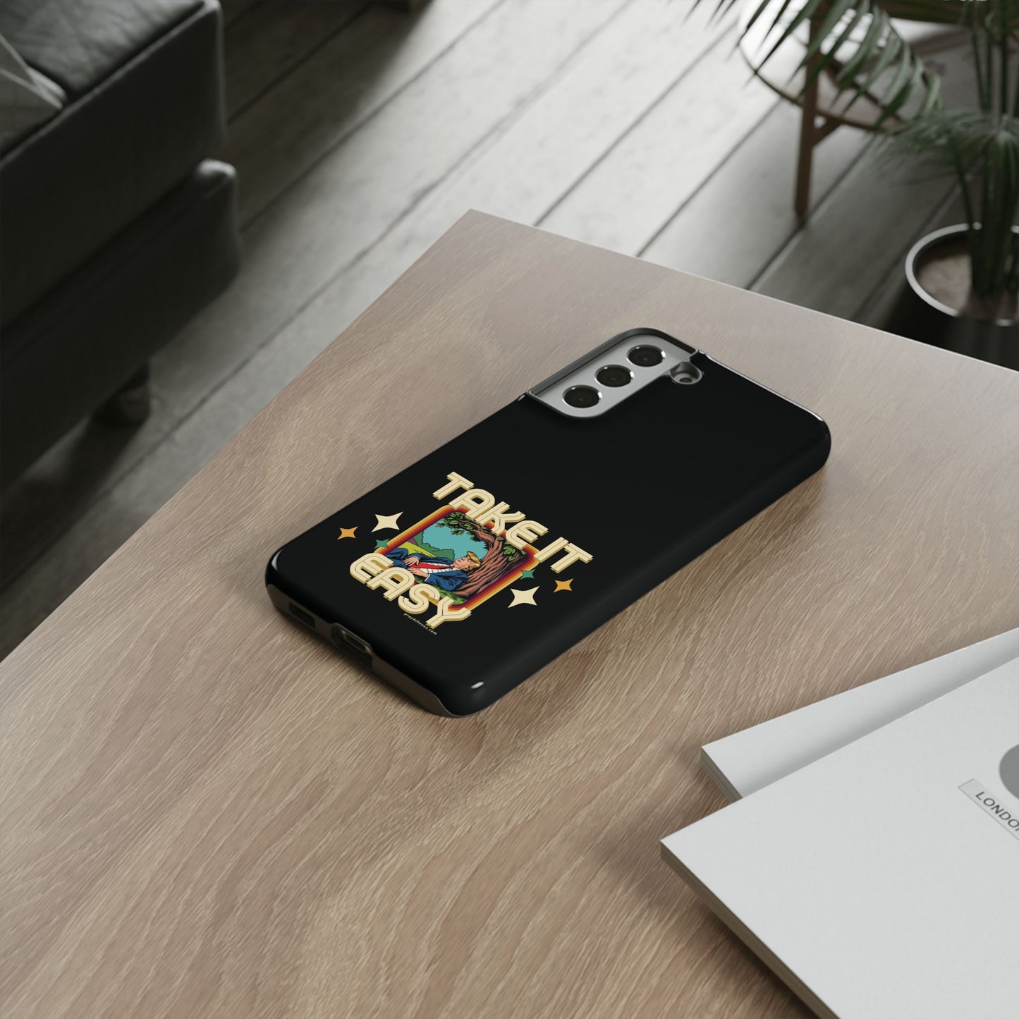 Take It Easy Trump Phone Case