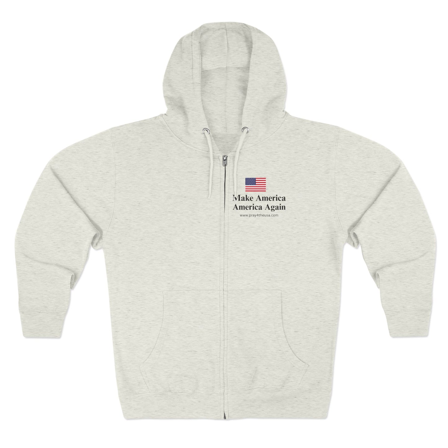 Zip Hoodie - Make America America Again - Patriotic Apparel