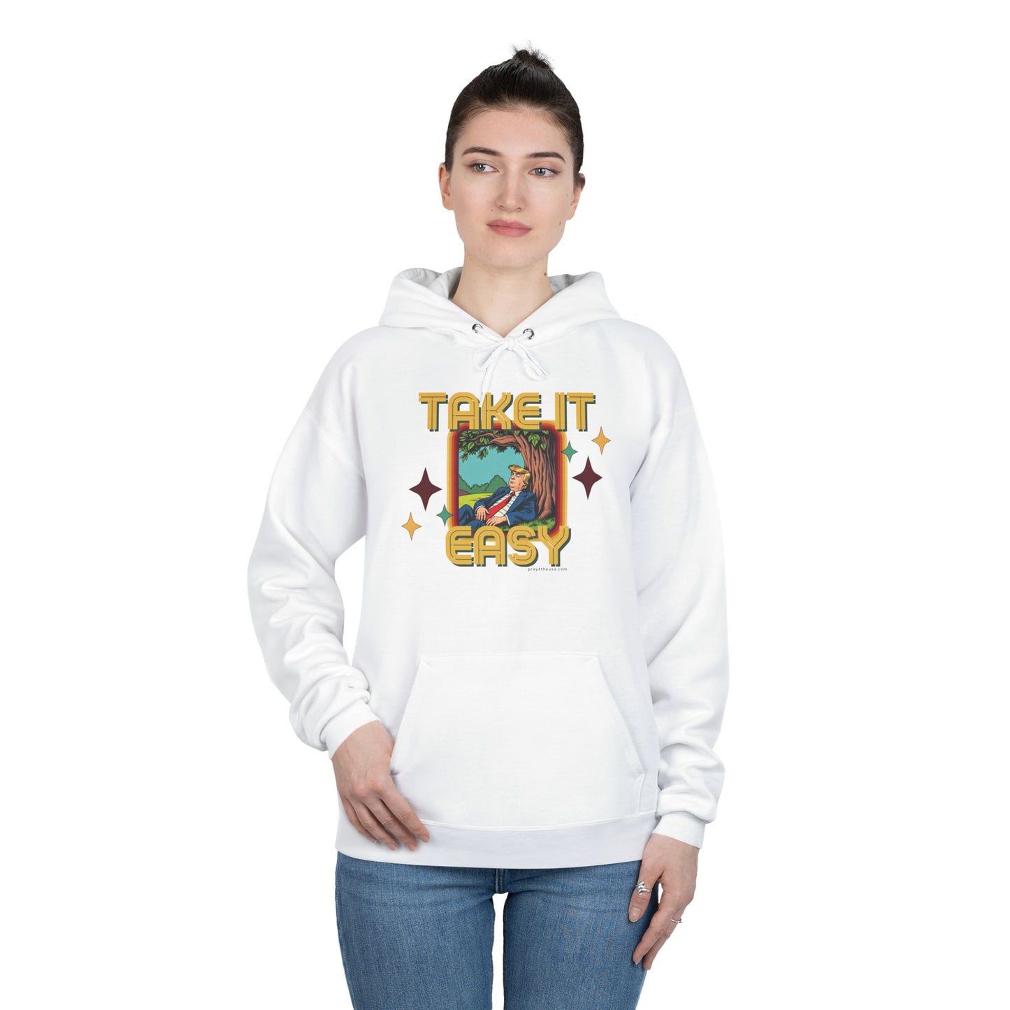 Take It Easy Trump Hoodie