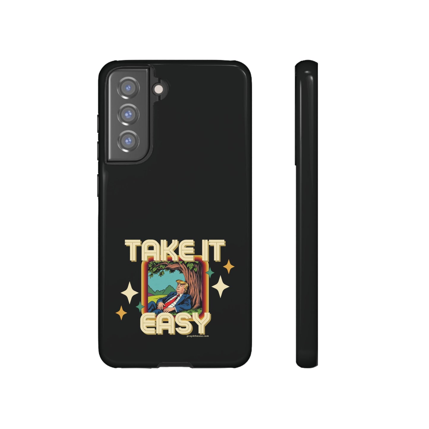 Take It Easy Trump Phone Case