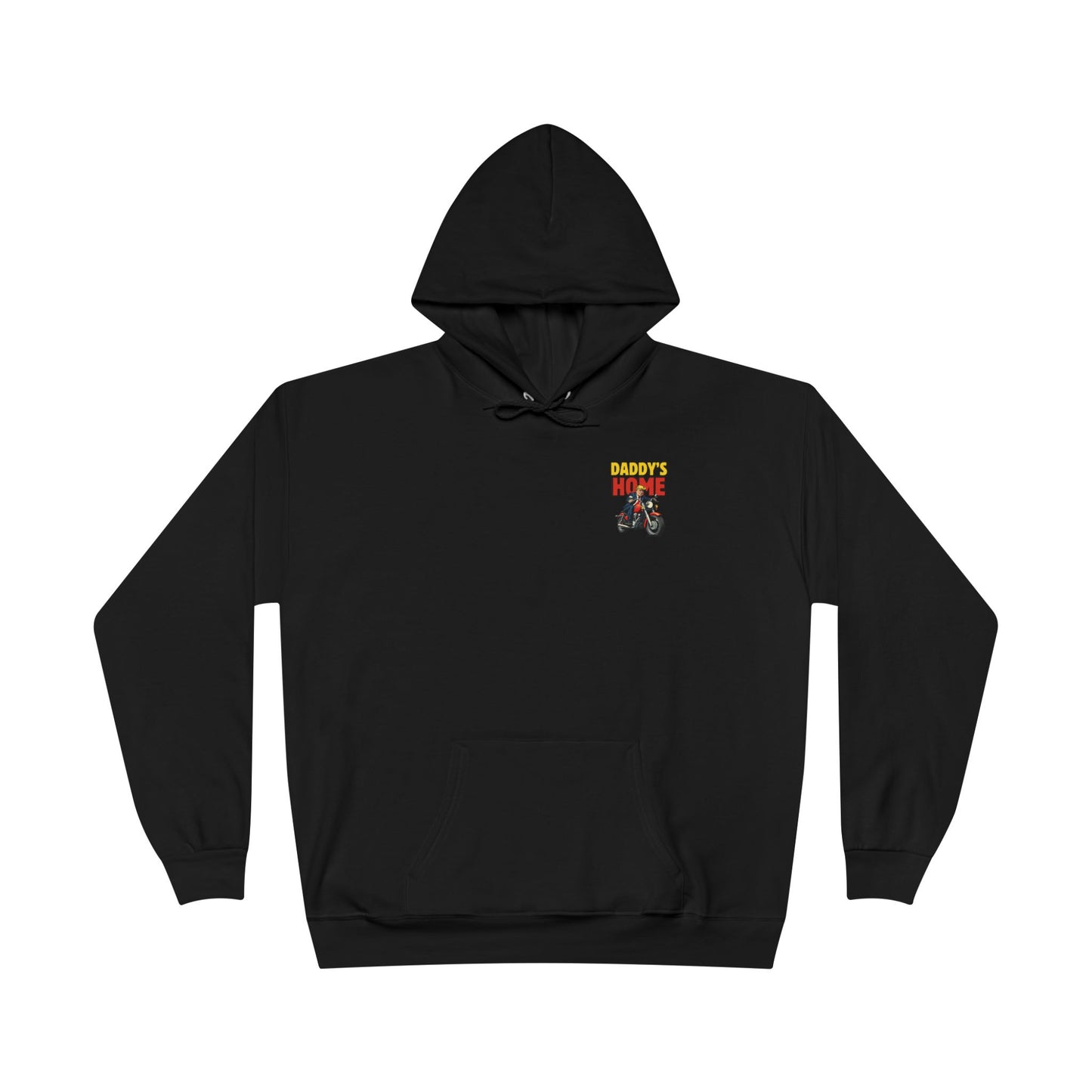 'Daddy's Home' Trump Rider Hoodie
