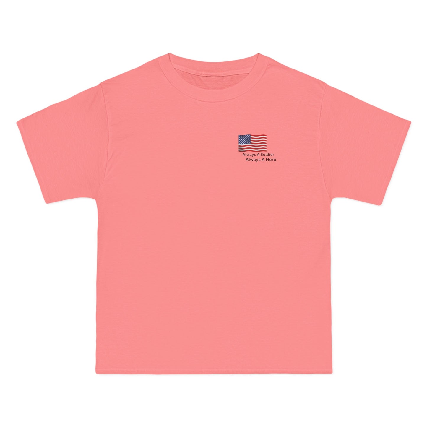 Always A Soldier Always A hero T-Shirt