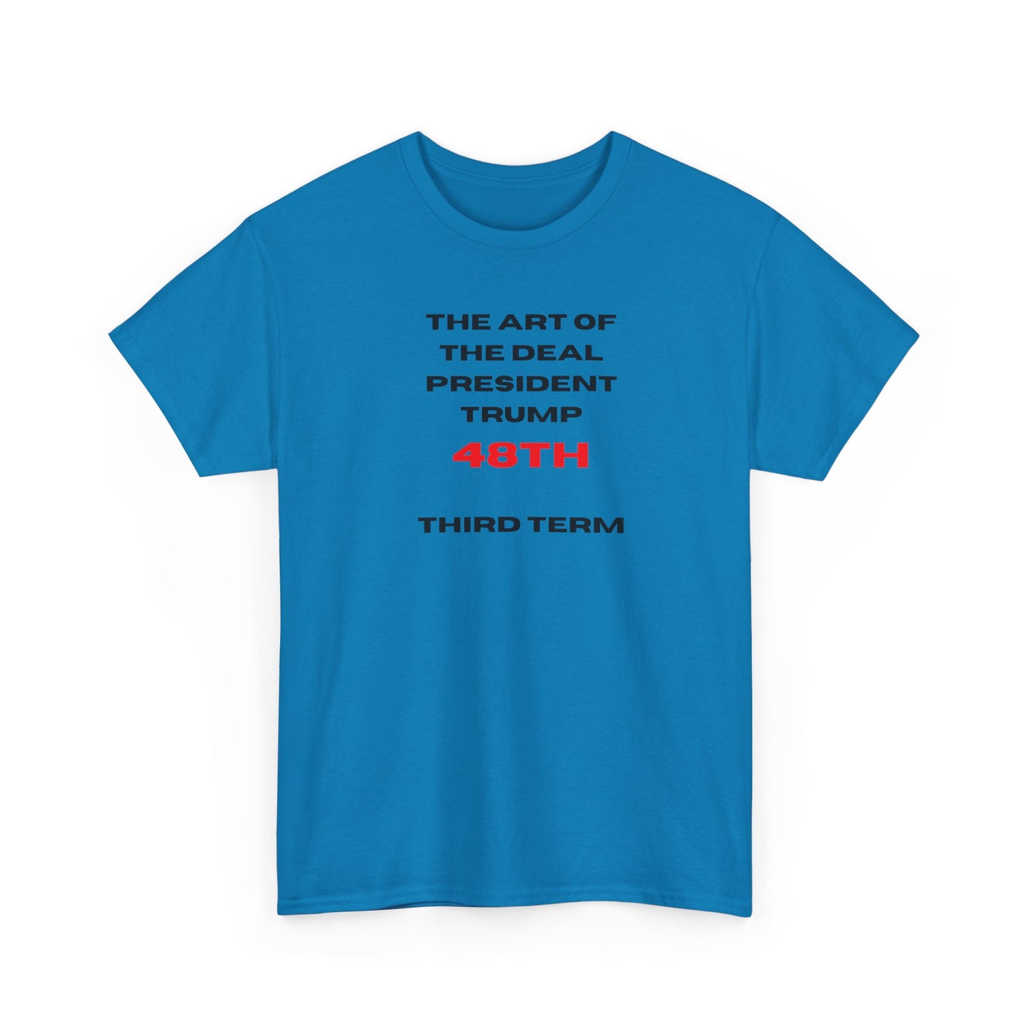 Trump 48th President Tee