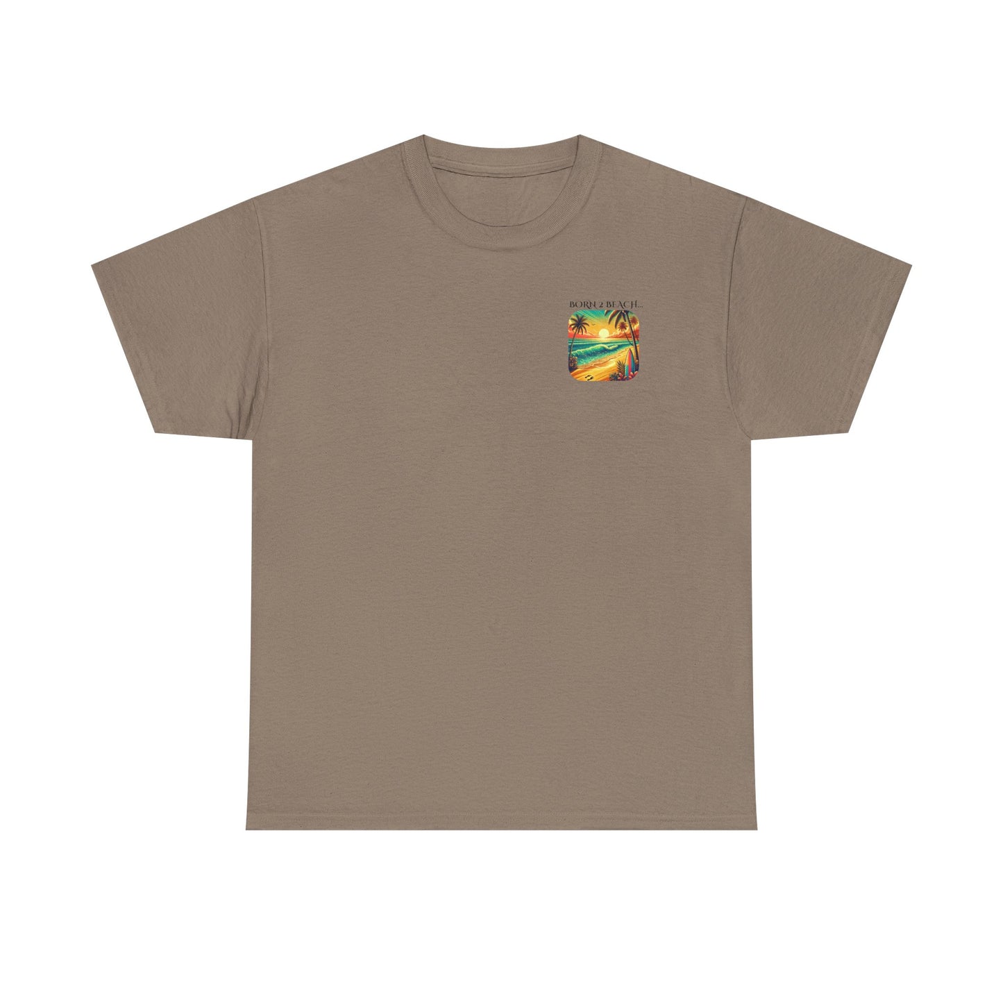 Beach Vibes Unisex Tee - BORN 2 BEACH Design