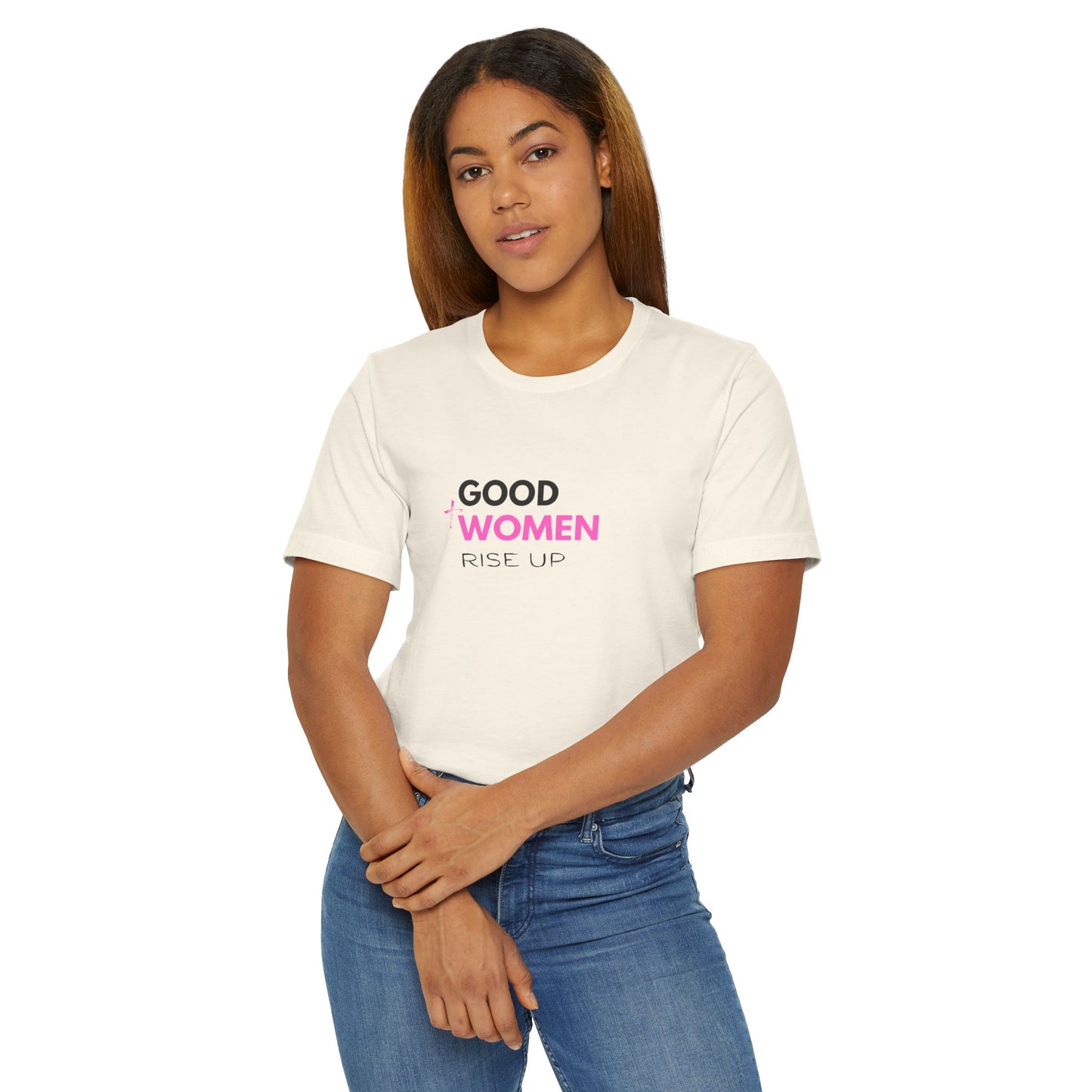 Good Women Rise Up Jersey T-Shirt