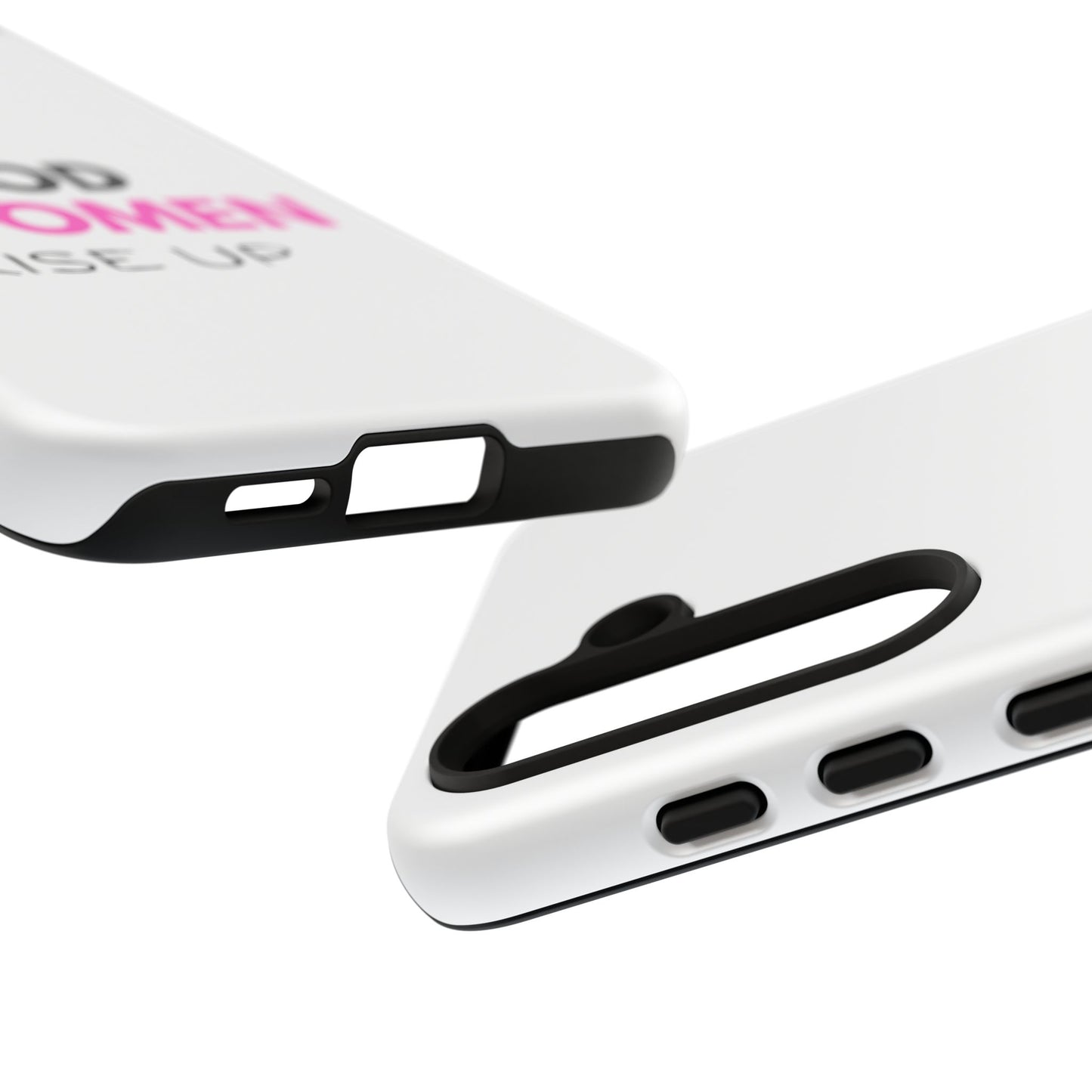 Good Women Rise Up Phone Case - Tough Protective Cover