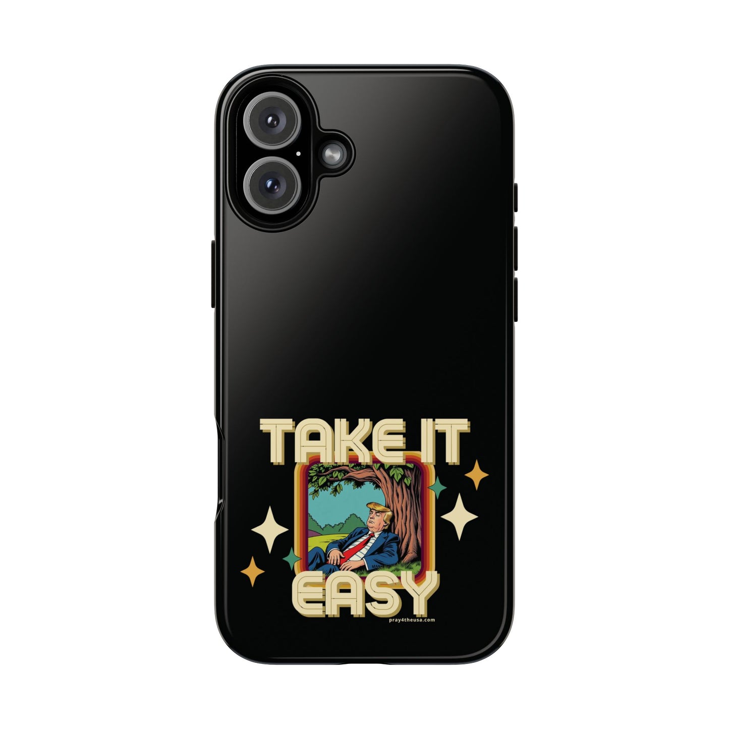 Take It Easy Trump Phone Case