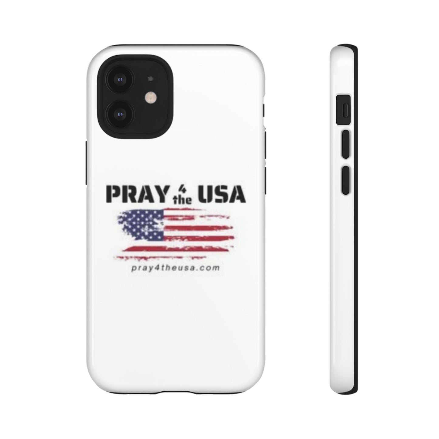 Phone Case - Patriotic Pray 4 the USA Design