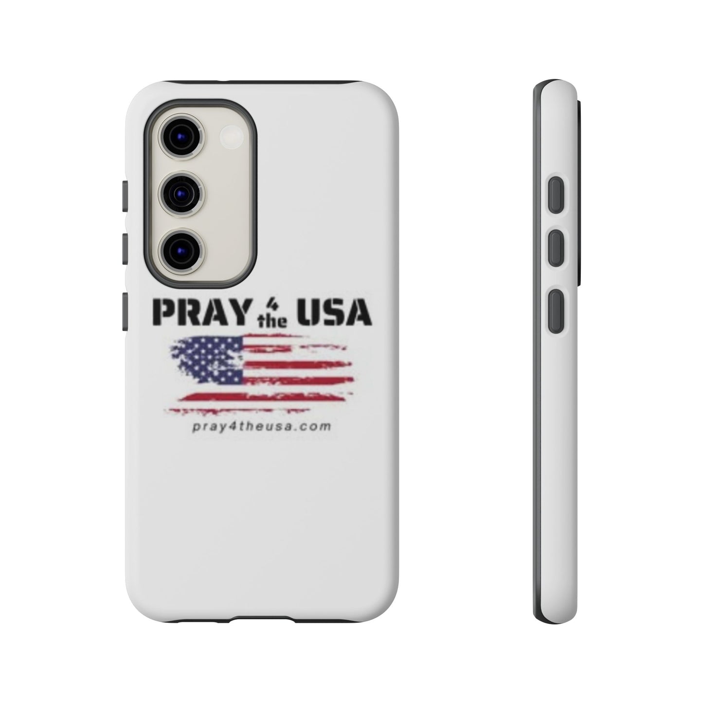 Phone Case - Patriotic Pray 4 the USA Design