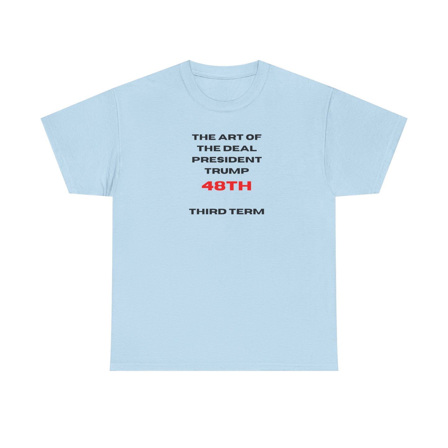 Trump 48th President Tee
