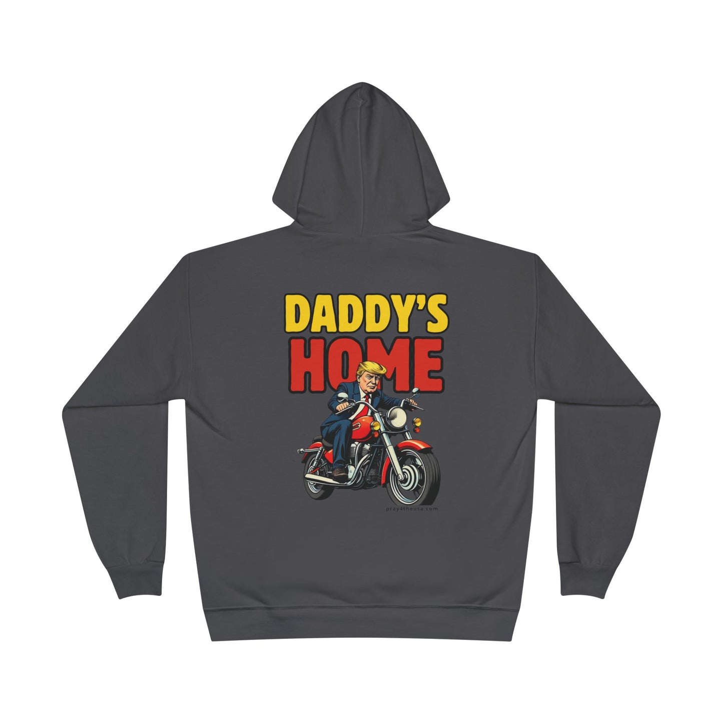 'Daddy's Home' Trump Rider Hoodie