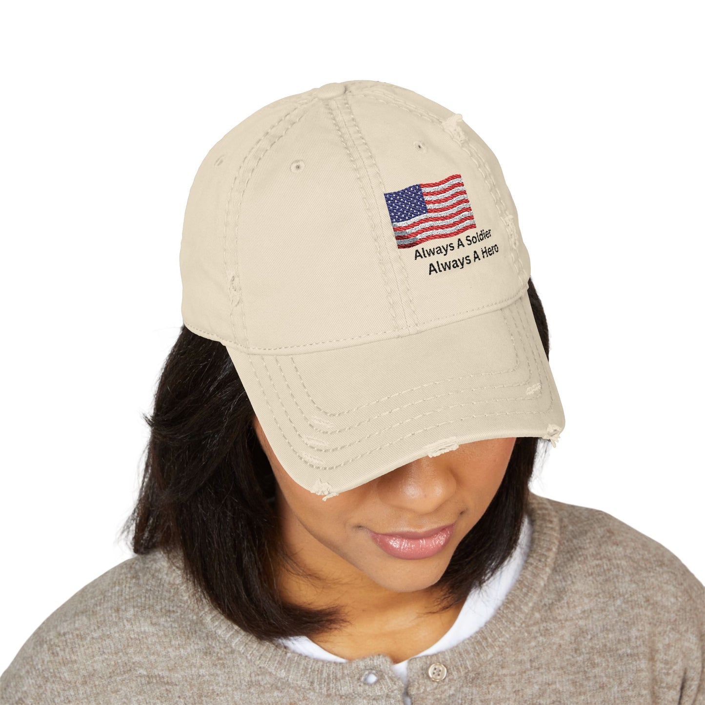'Always A Soldier, Always A Hero' Distressed Hat