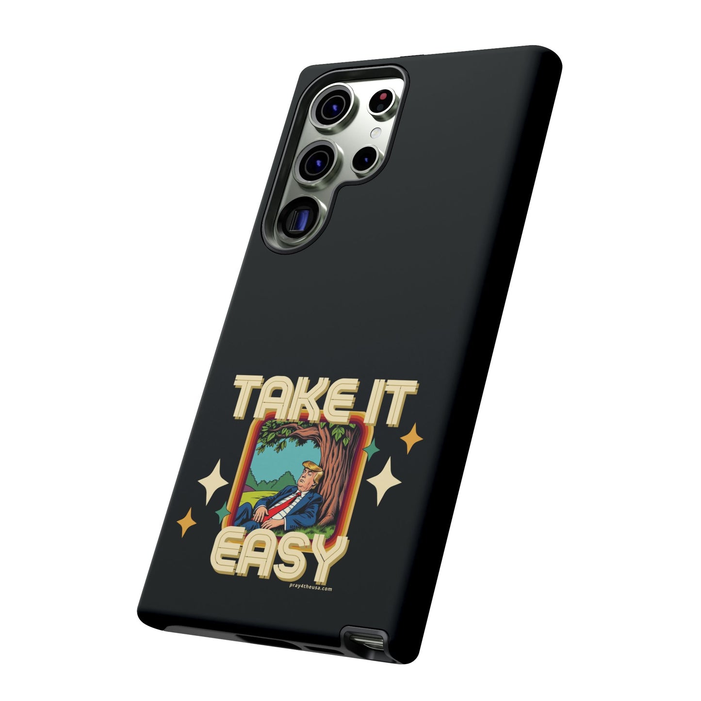 Take It Easy Trump Phone Case