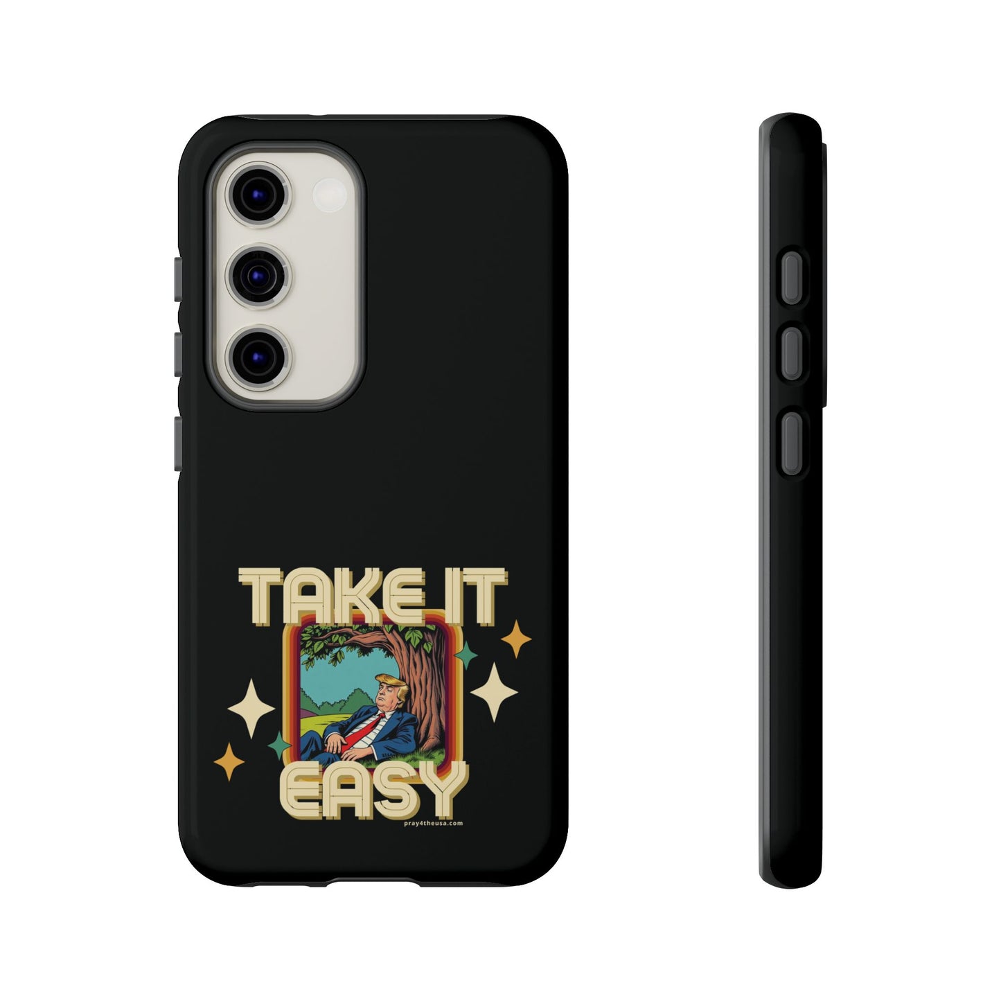 Take It Easy Trump Phone Case