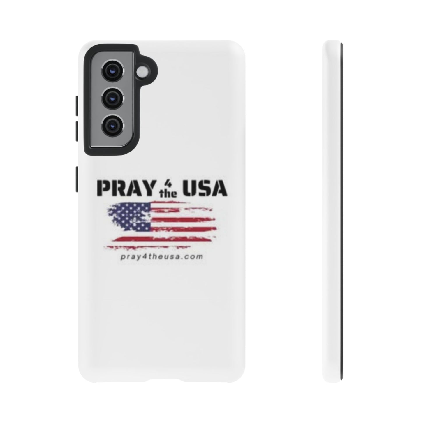 Phone Case - Patriotic Pray 4 the USA Design